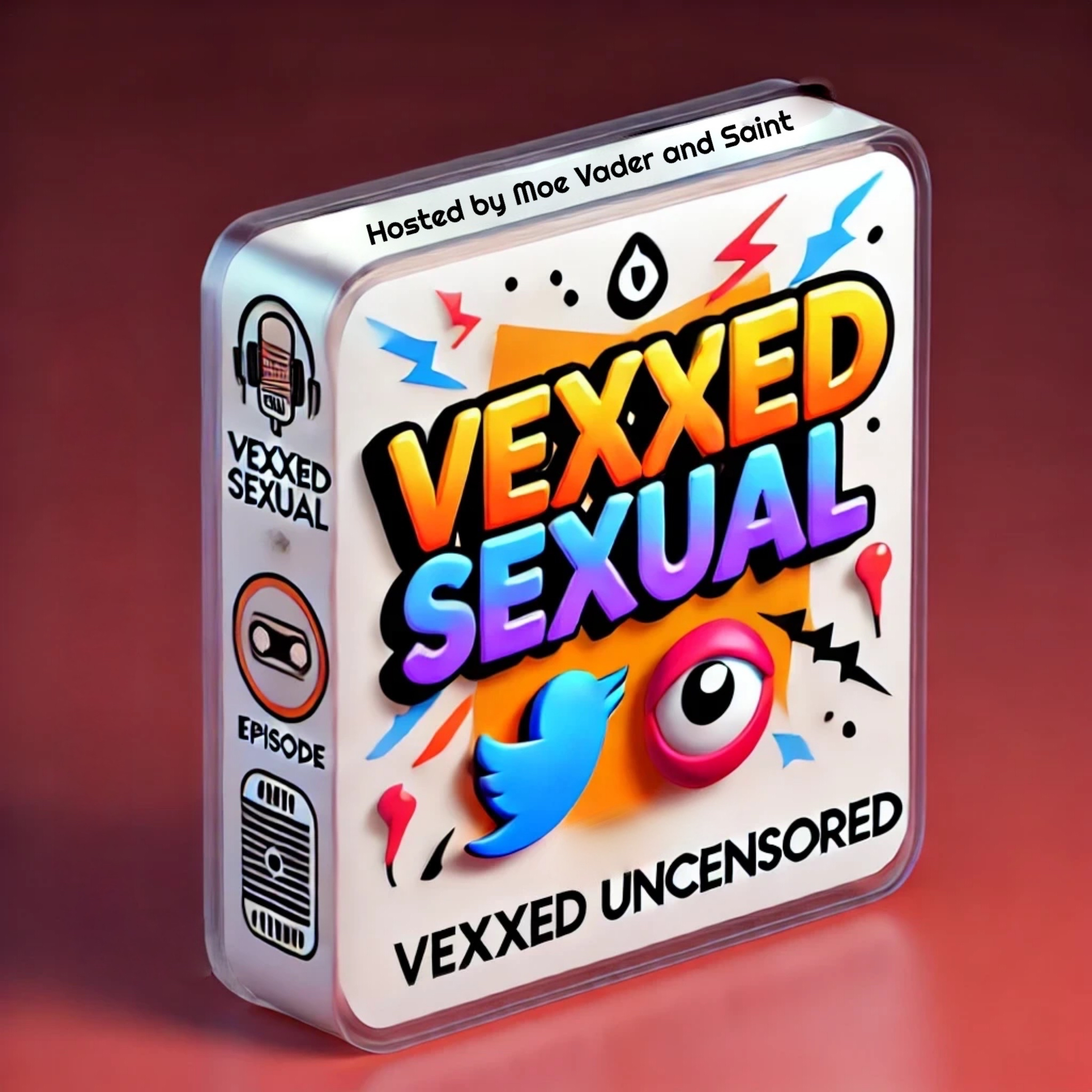 Vexxed Sexual 👅 episode artwork