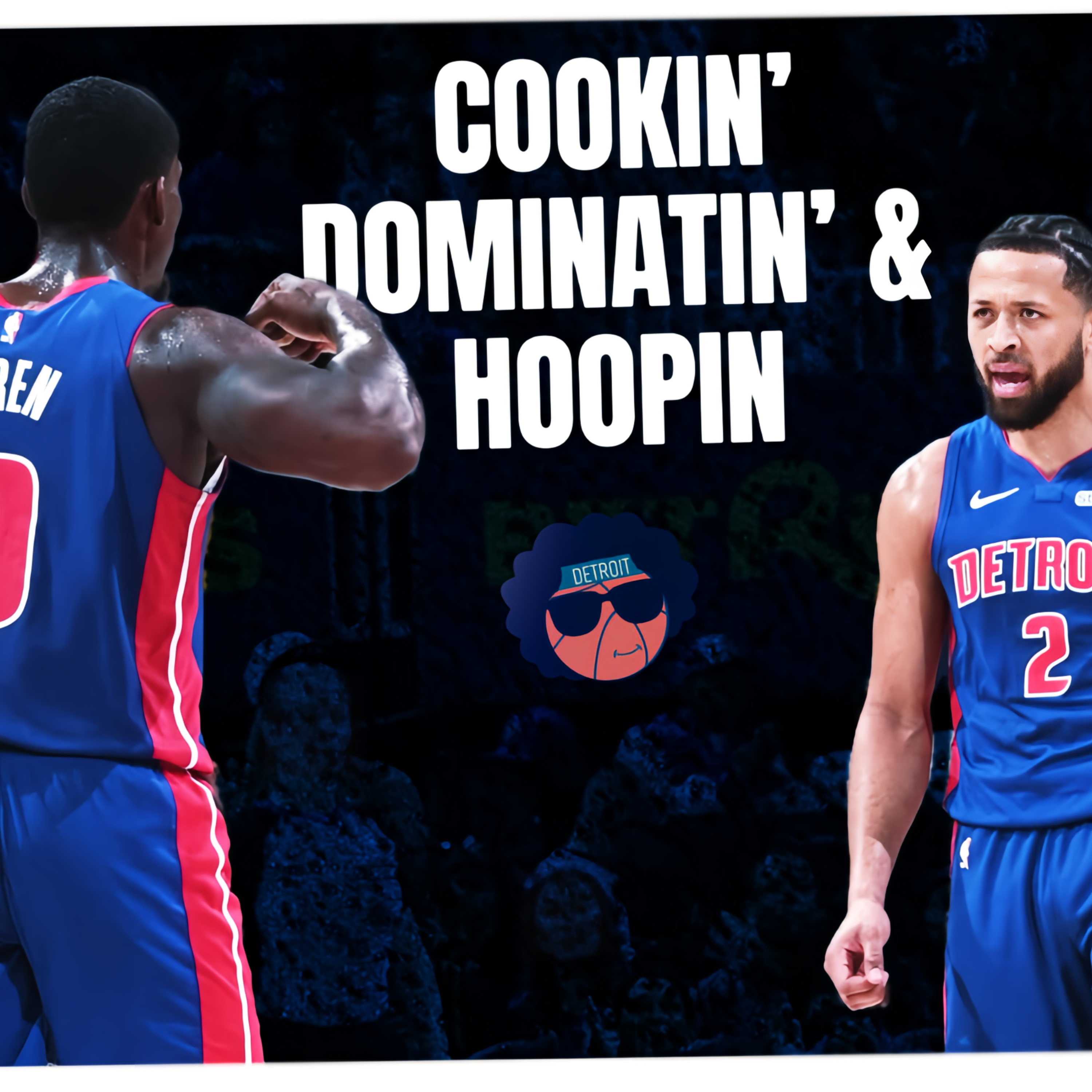 Cade Cookin’. Duren Dominatin’. Detroit Hoopin’. 😤🔴🔵