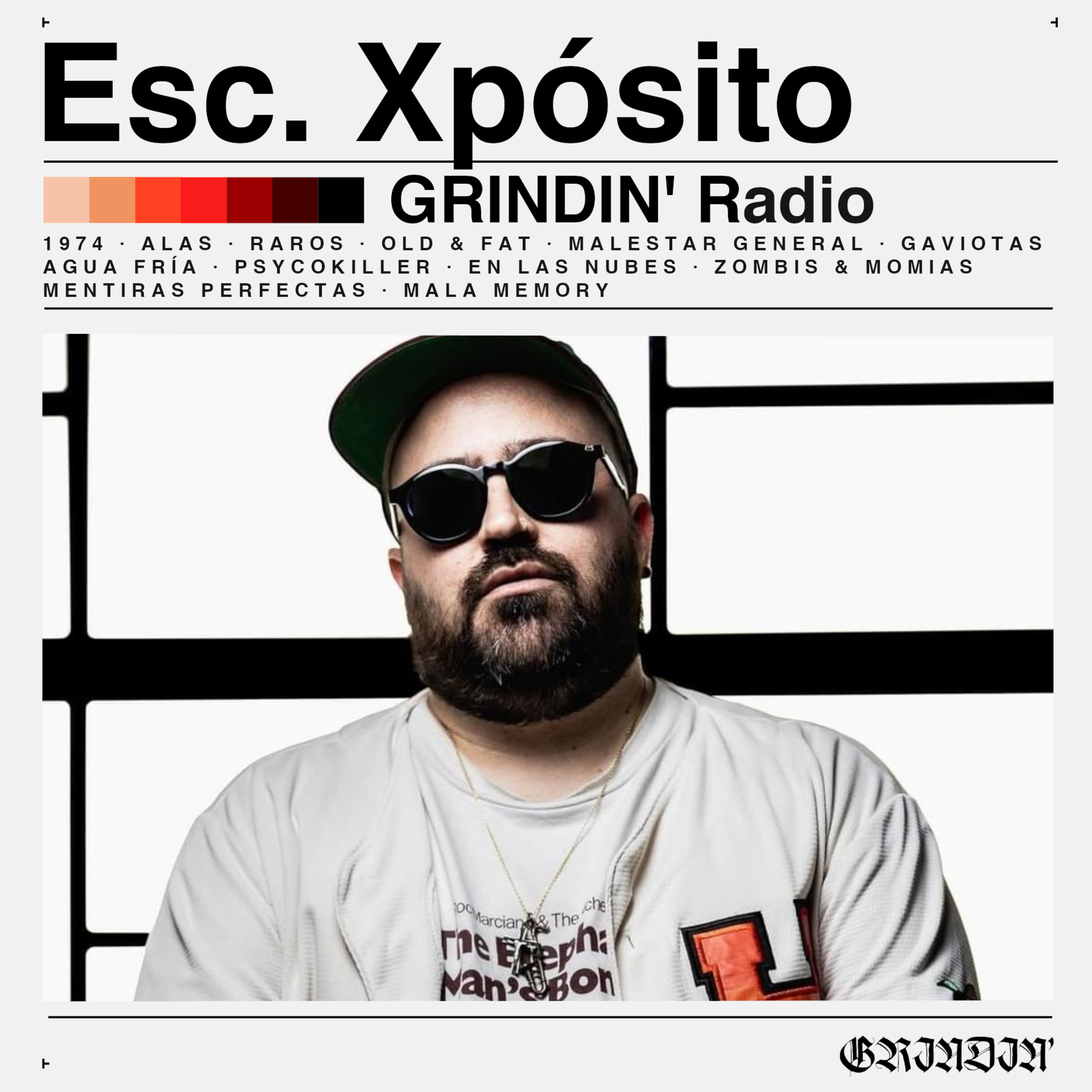 GRINDIN' #94: ESCANDALOSO XPÓSITO