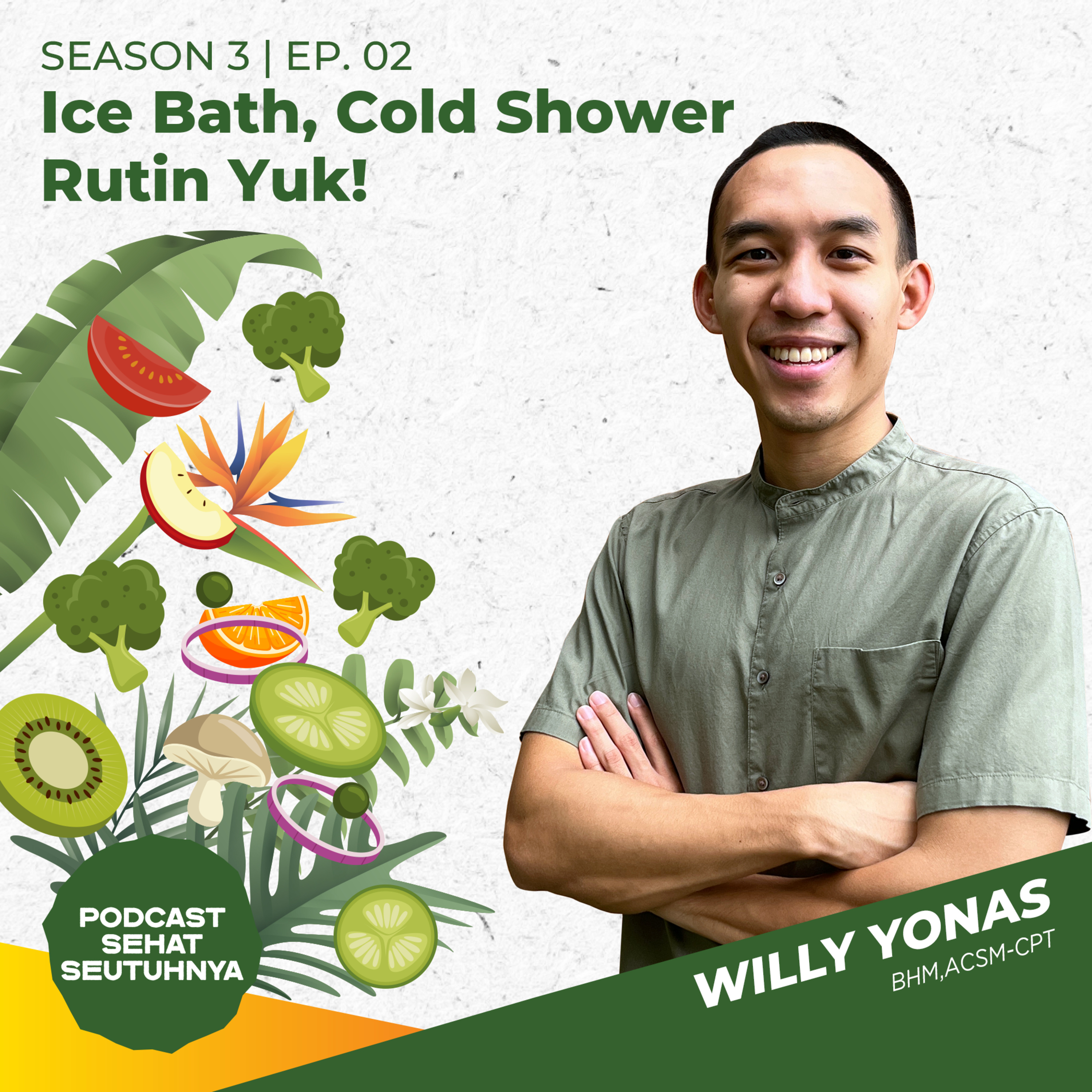 S3E02 - Manfaat Cold Shower dan Ice Bath Untuk Immunitas Tubuh episode artwork