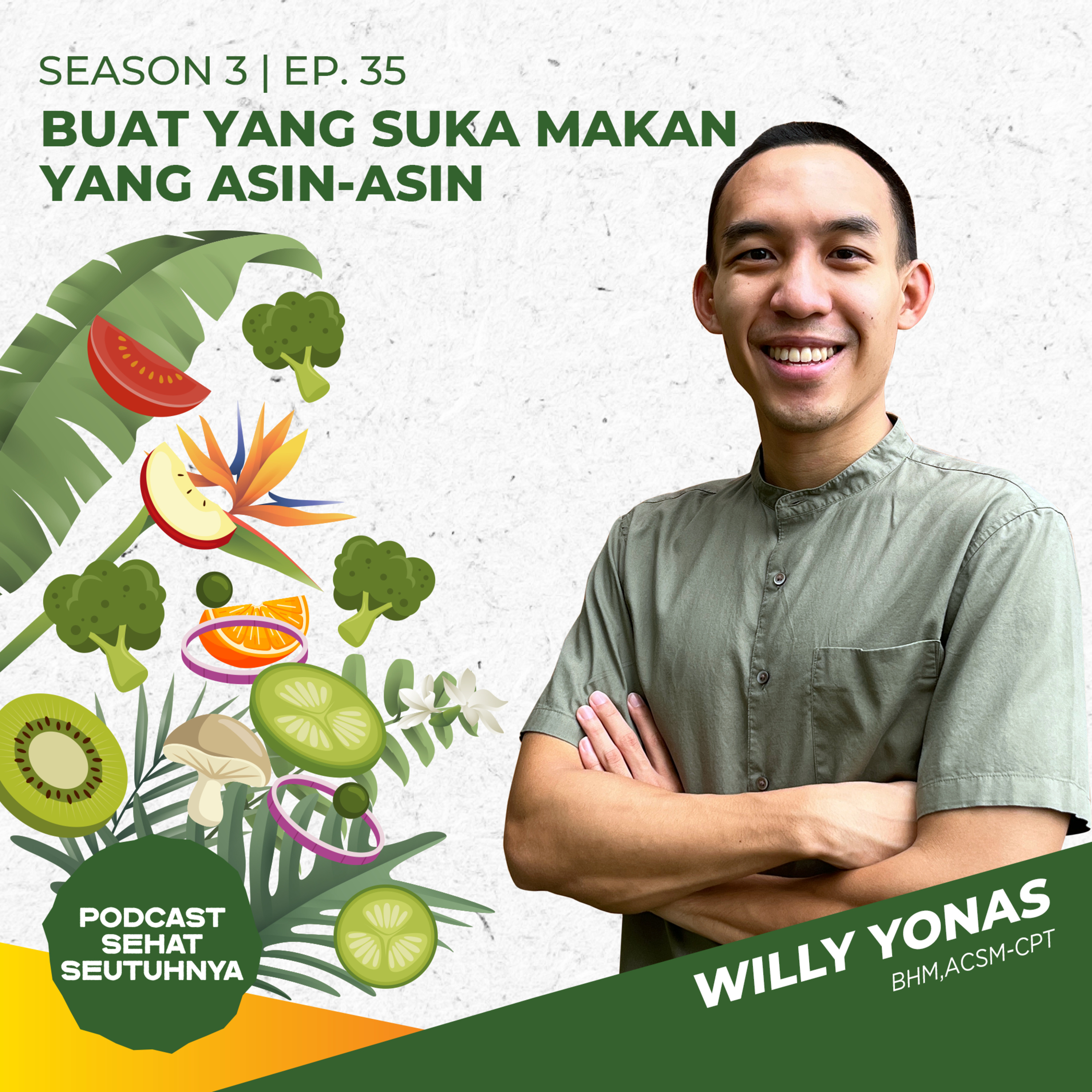 S3E35 - Buat Yang Suka Makan Yang Asin-asin