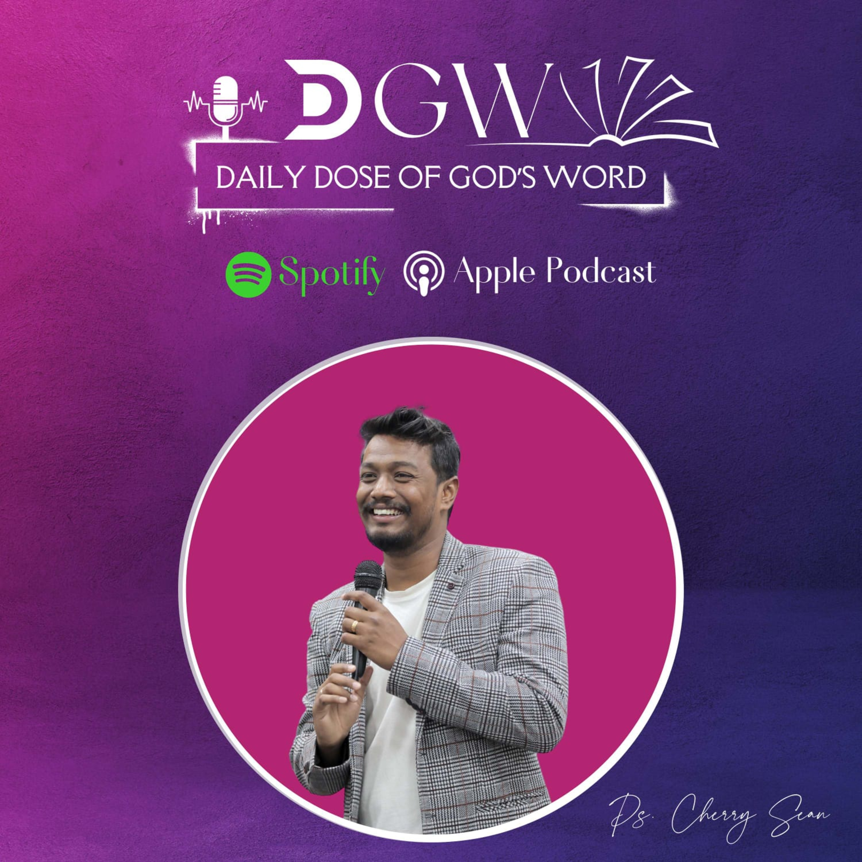 Daily Dose of God\'s Word - Ps. Cherry Sean