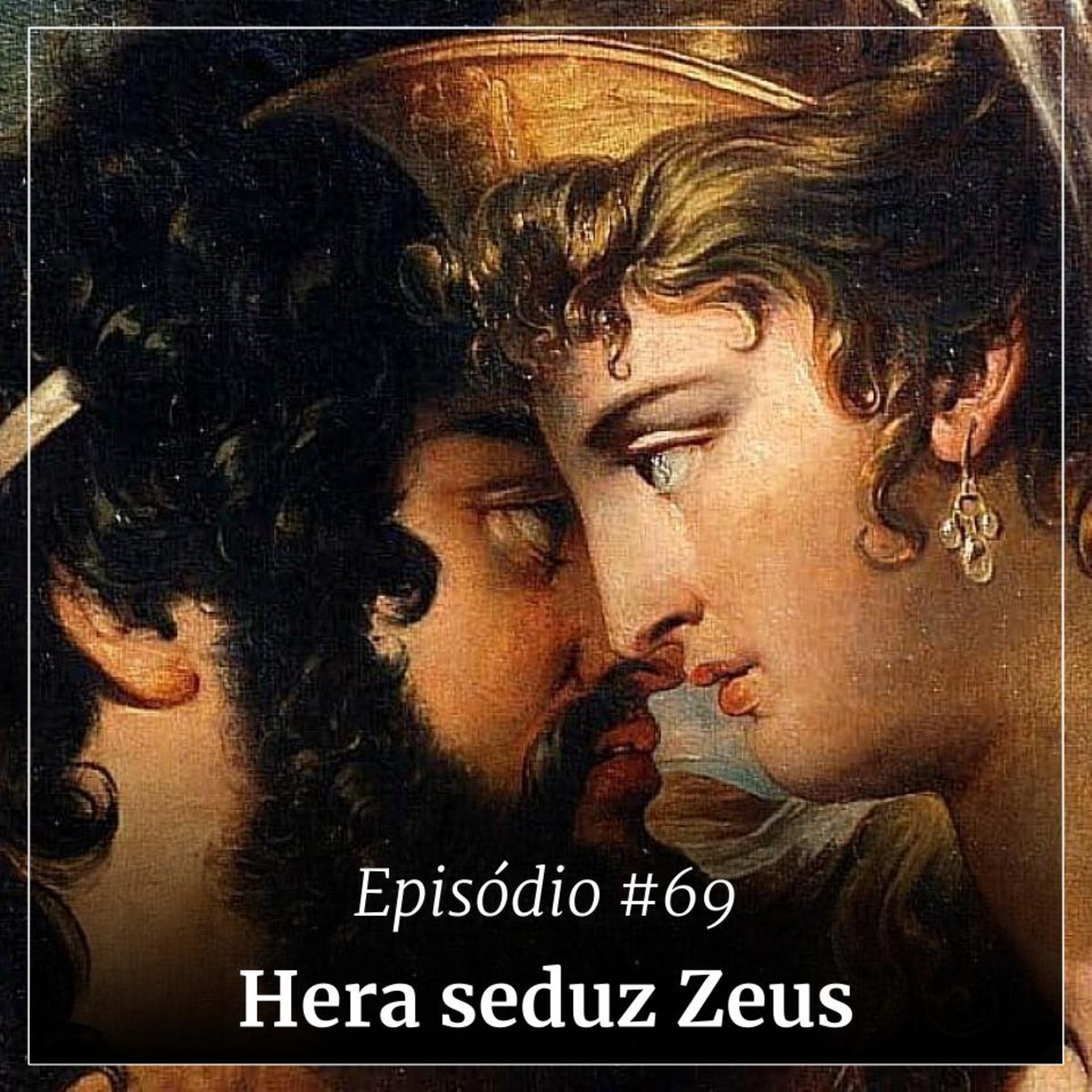 #69 - Hera seduz Zeus