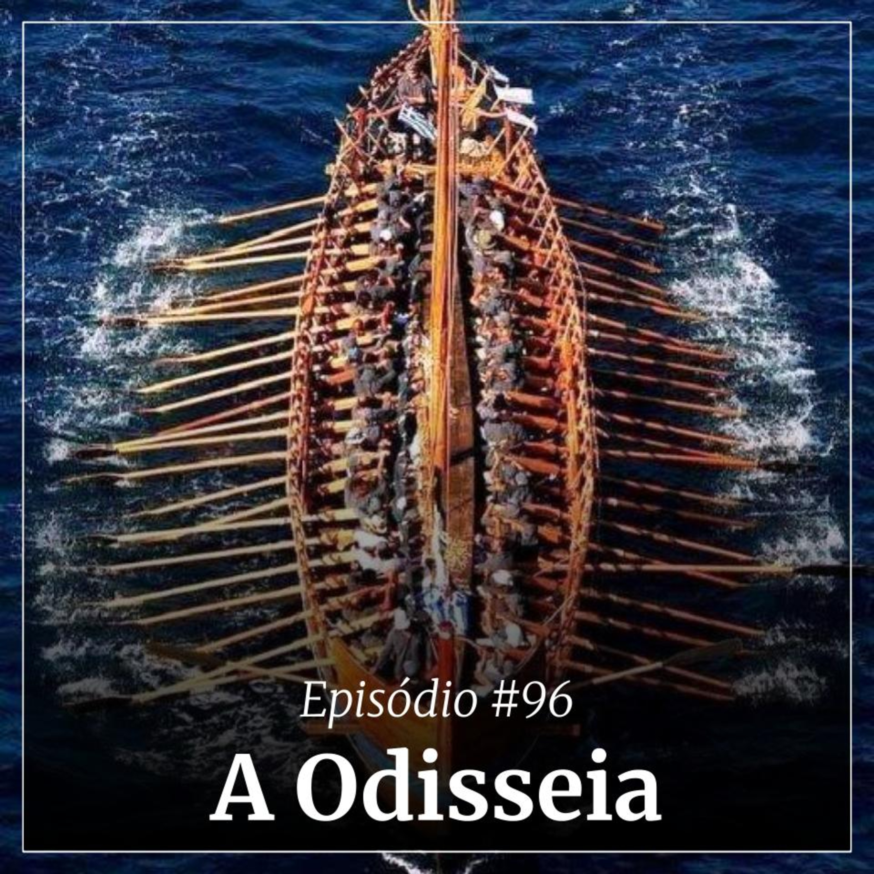 #96 - A Odisseia