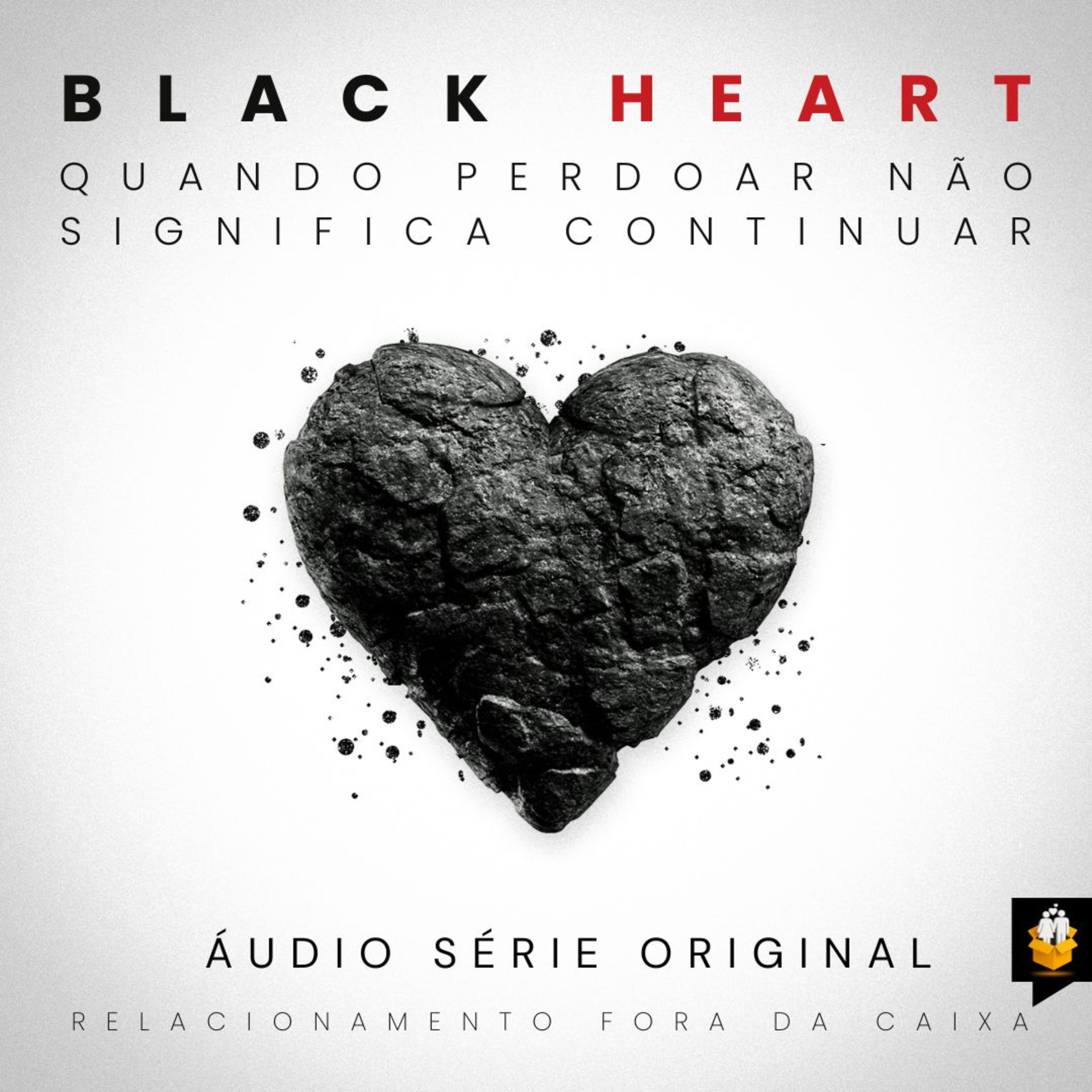 Black Heart - Episódio 6: Aceitar tudo não é perdão