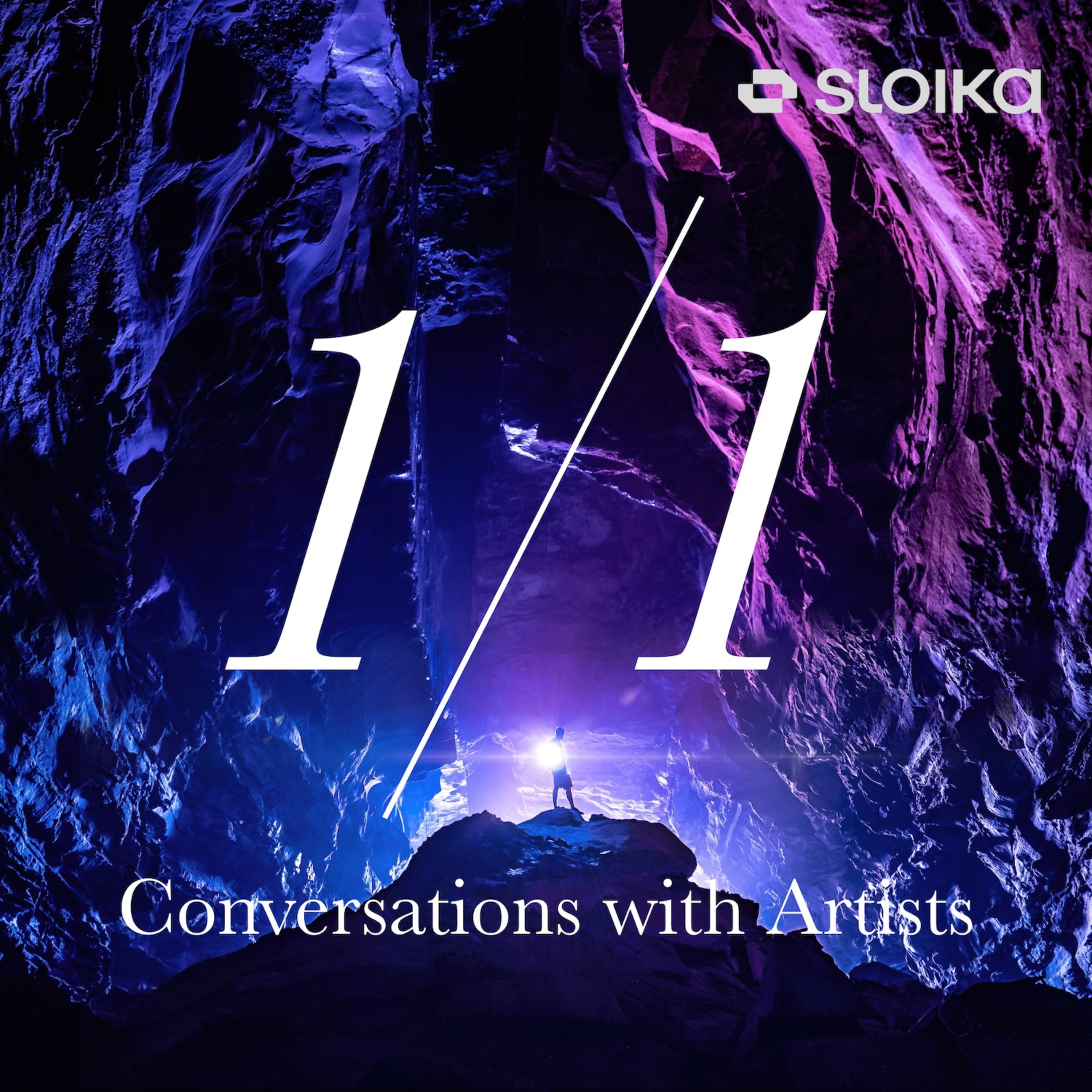 1/1 with Sloika: Conversations with Artists