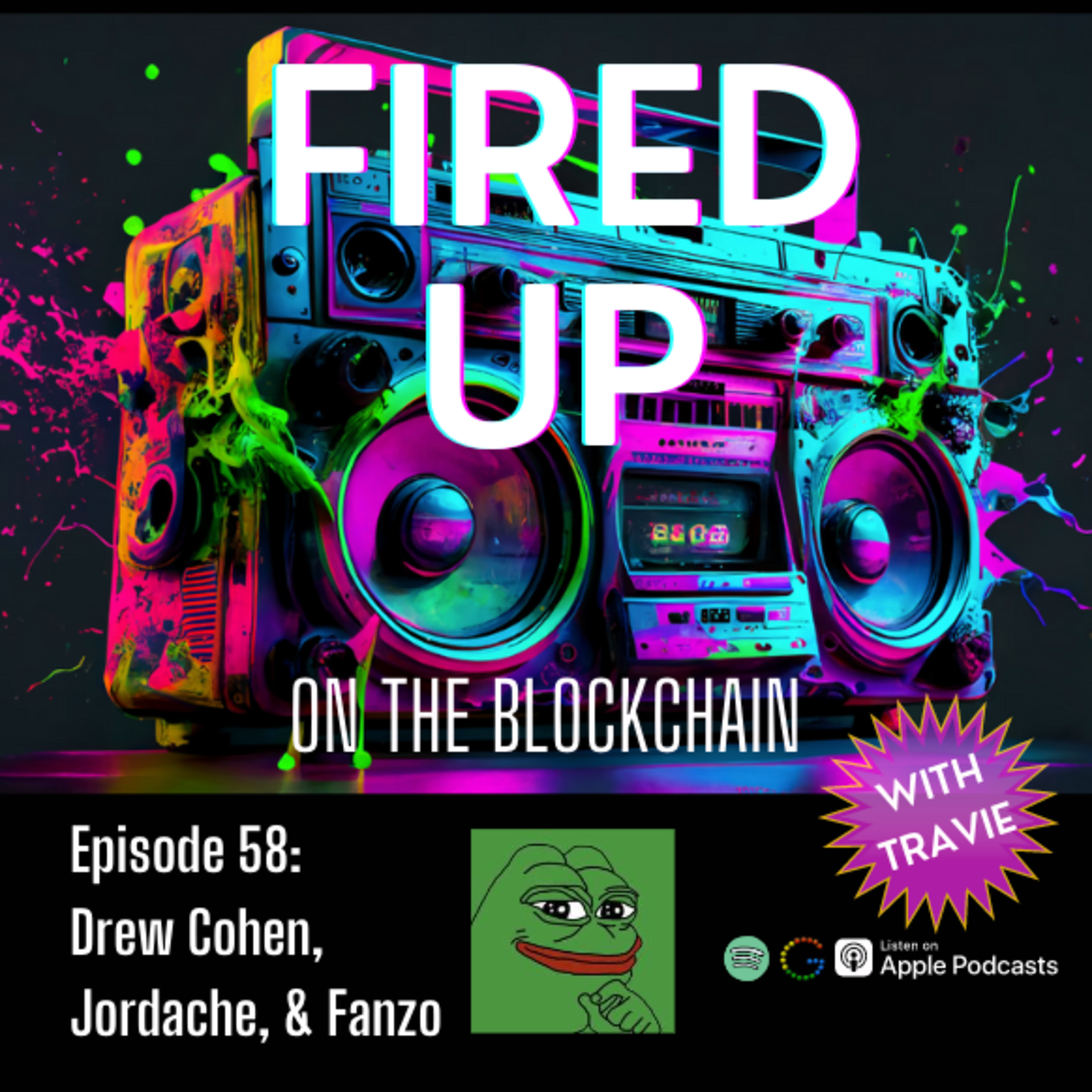 FIRED UP (on the Blockchain) with Travie | Web3, NFT\'s Blockchain, Tech, Music, Art