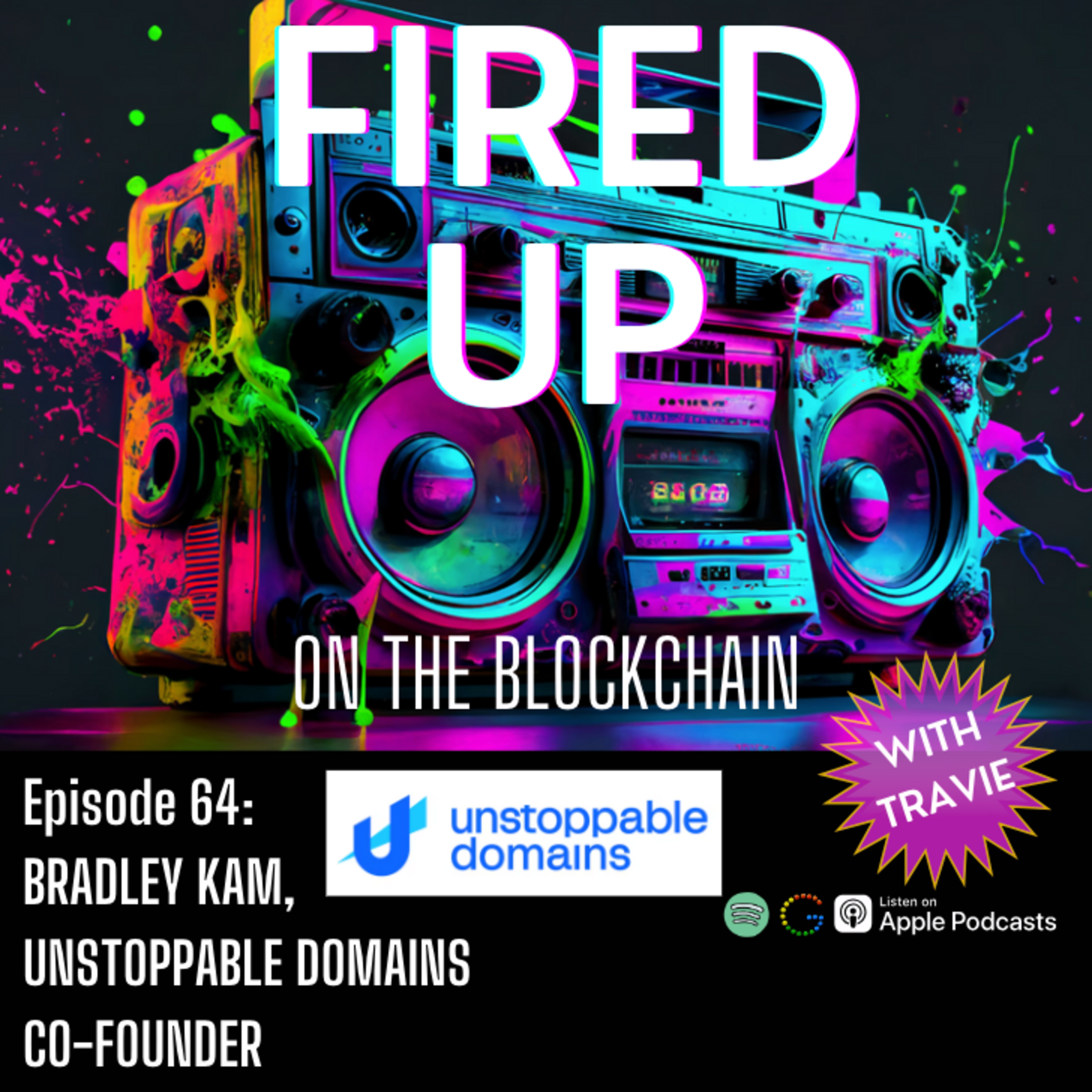 FIRED UP (on the Blockchain) with Travie | Web3, NFT\'s Blockchain, Tech, Music, Art