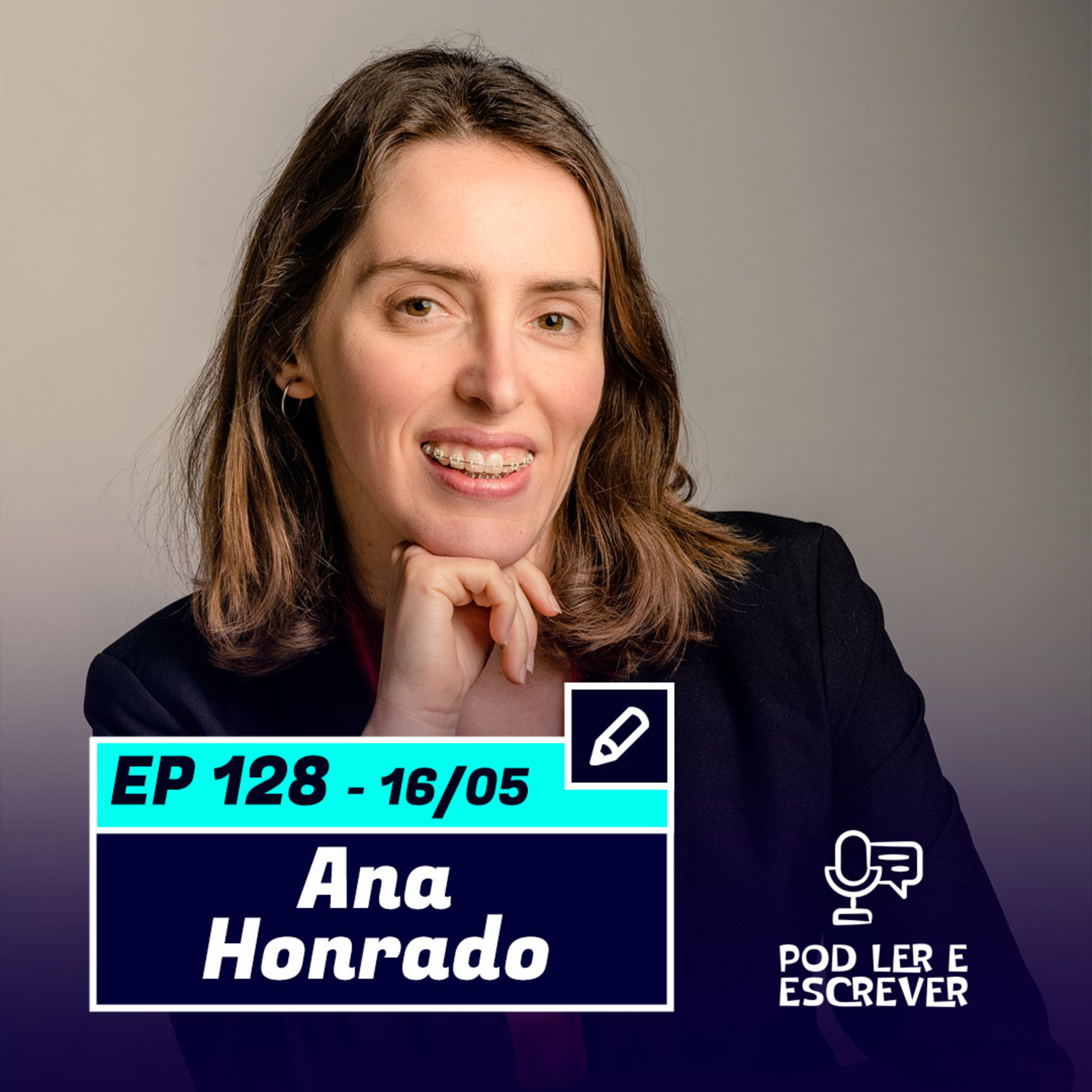 ANA HONRADO| Tradutora portuguesa e autora de três livros - Pod Ler e Escrever #128 episode artwork