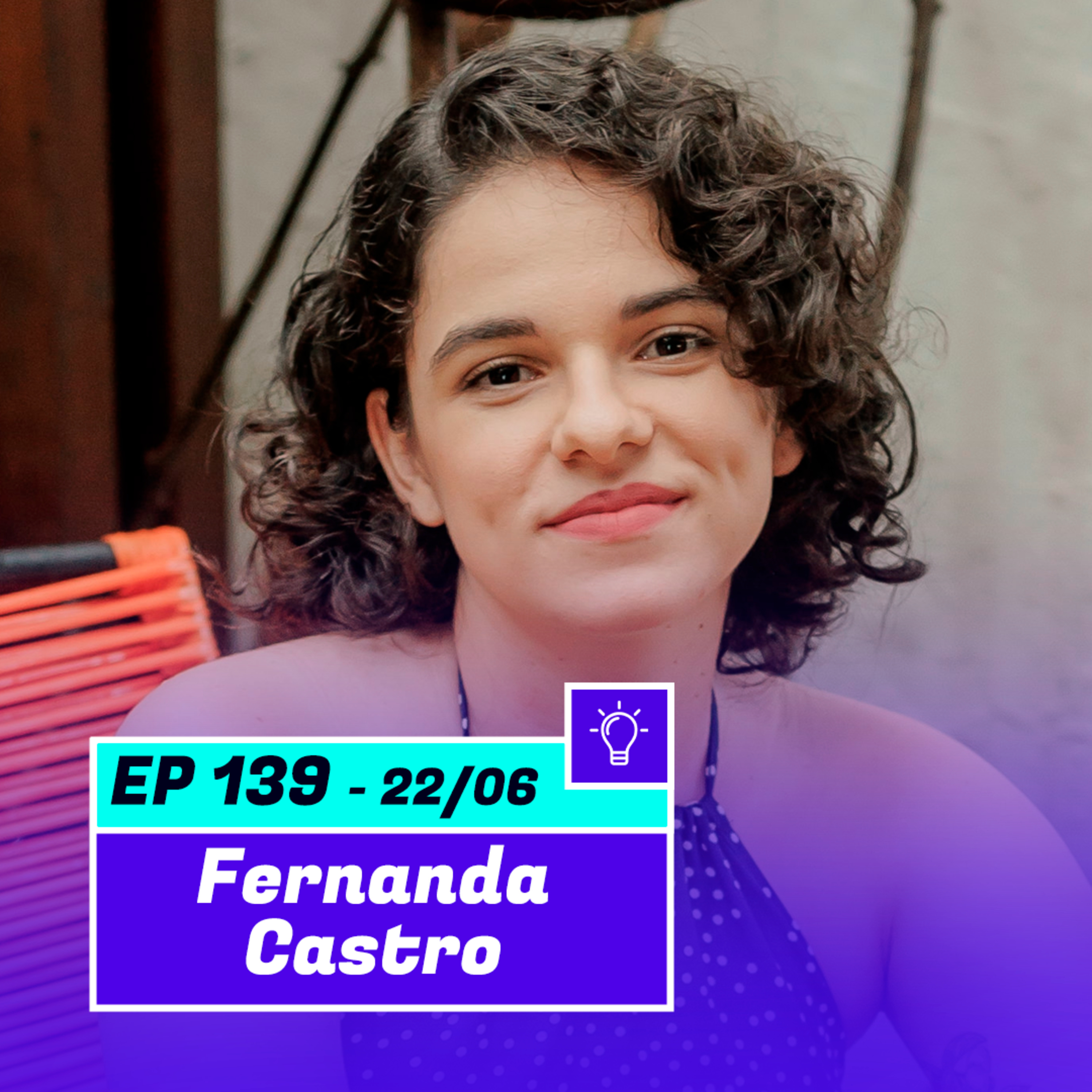 FERNANDA CASTRO | Tradutora, preparadora de livros e escritora - Pod Ler e Escrever #139 episode artwork