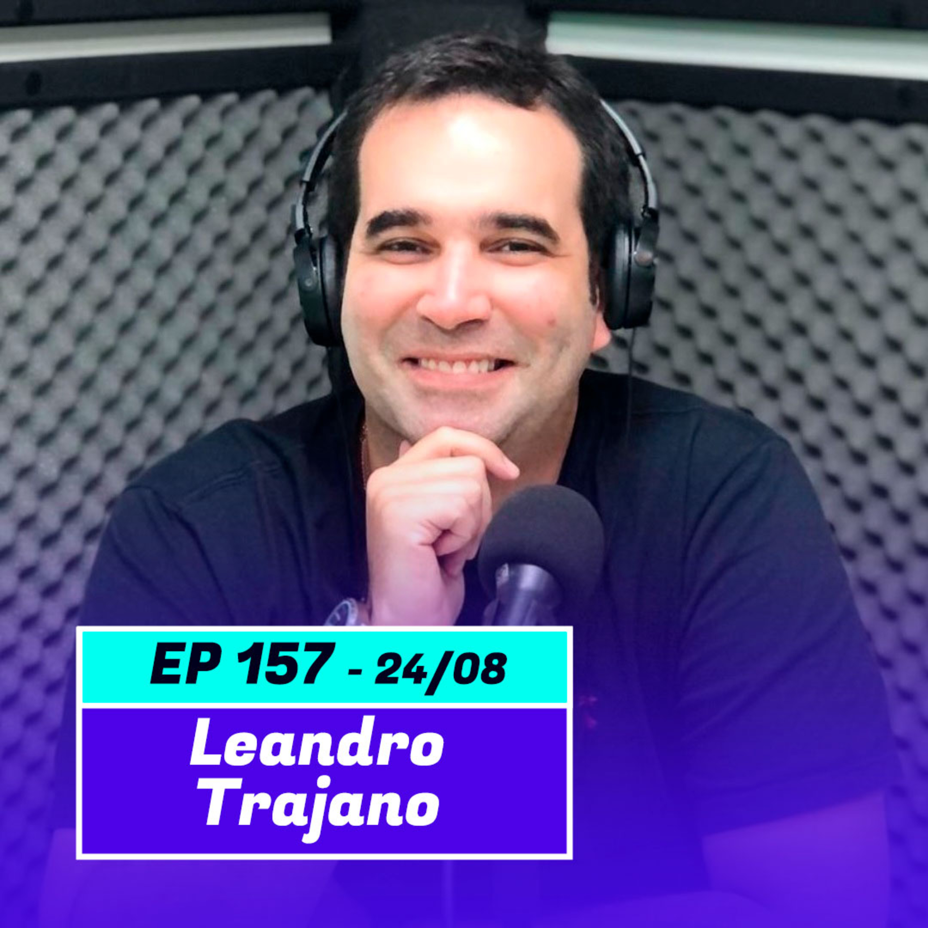 LEANDRO TRAJANO | Administrador, palestrante e autor de seis livros - Pod Ler e Escrever #159  episode artwork