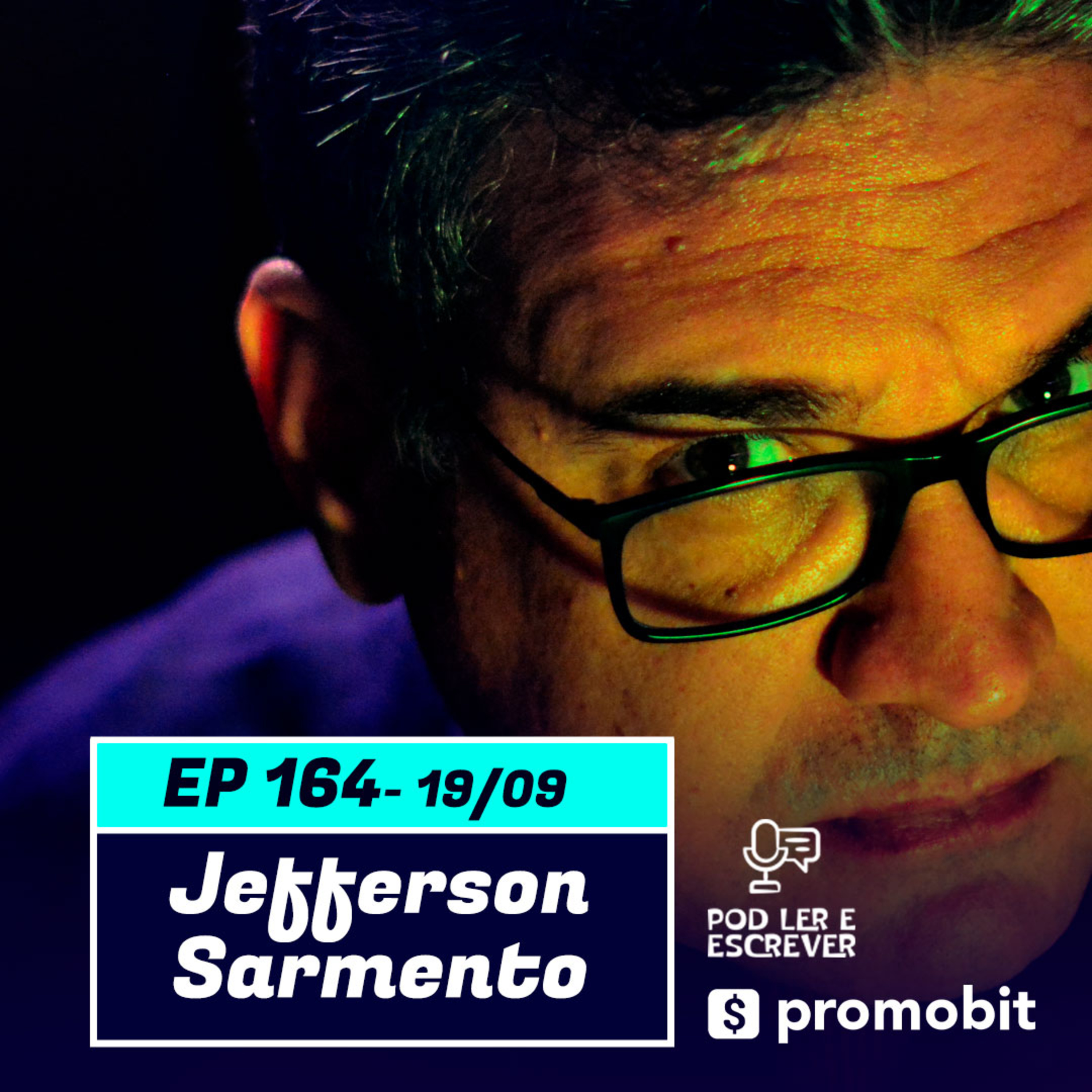 JEFFERSON SARMENTO | Autor de "Terra de Almas Perdidas" e outros títulos - Pod Ler e Escrever #164  episode artwork