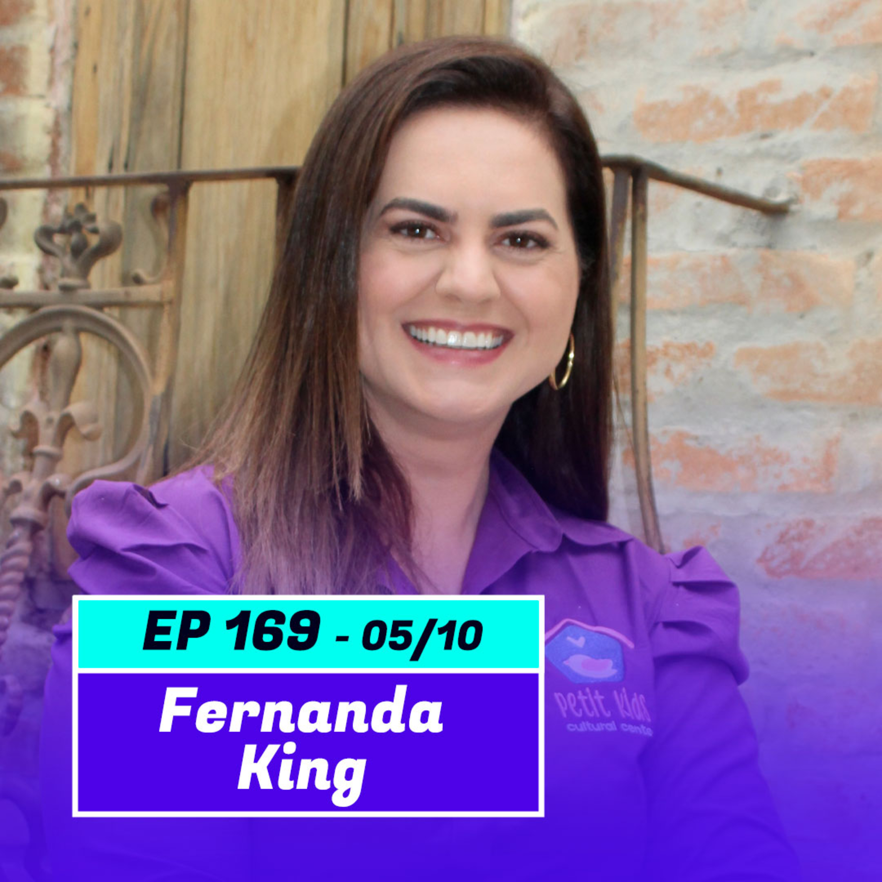 FERNANDA KING | Especialista em educação e desenvolvimento infantil - Pod Ler e Escrever #169  episode artwork