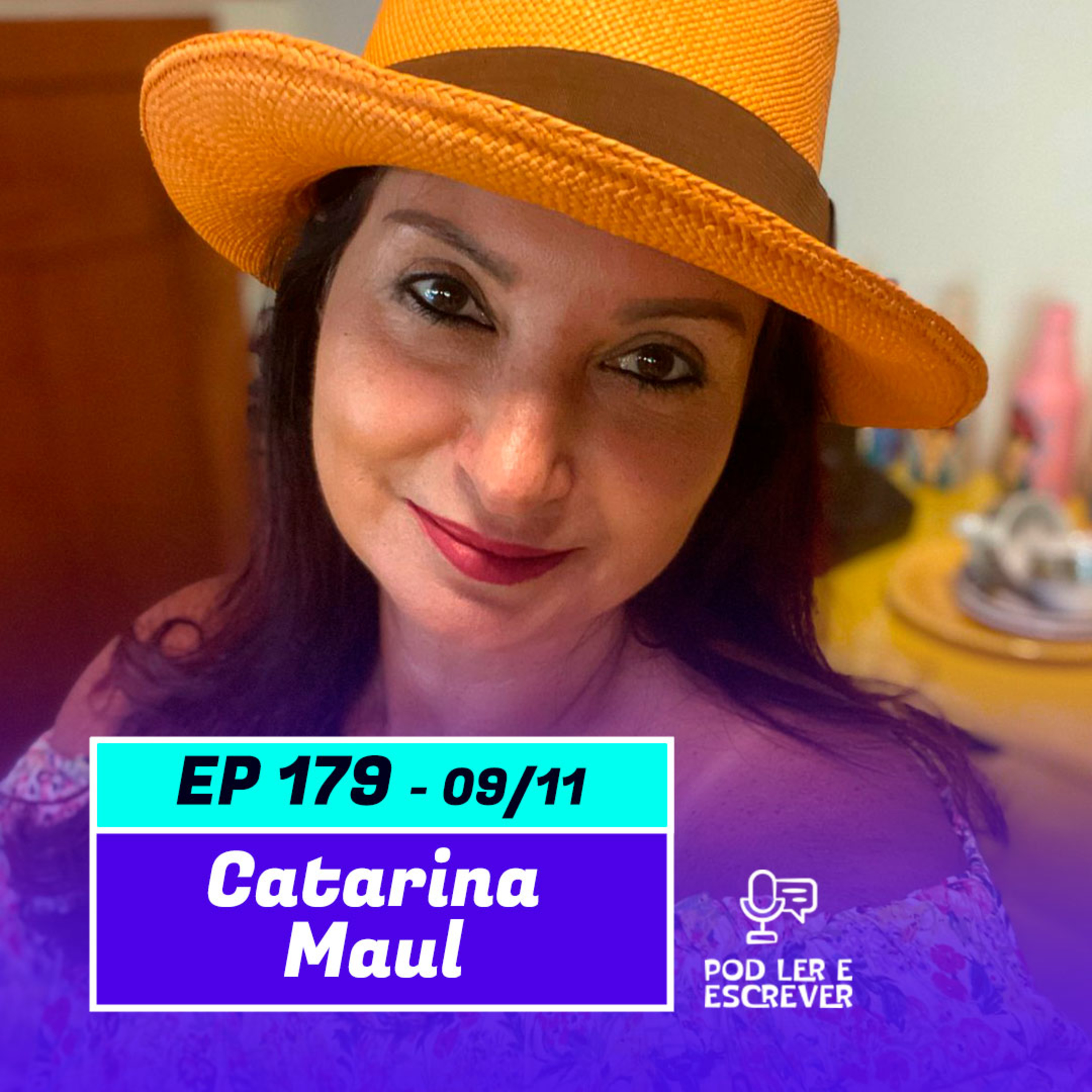 CATARINA MAUL | Autora do livro "Contando e cantando os sonhos de Dumont" - Pod Ler e Escrever #179 episode artwork