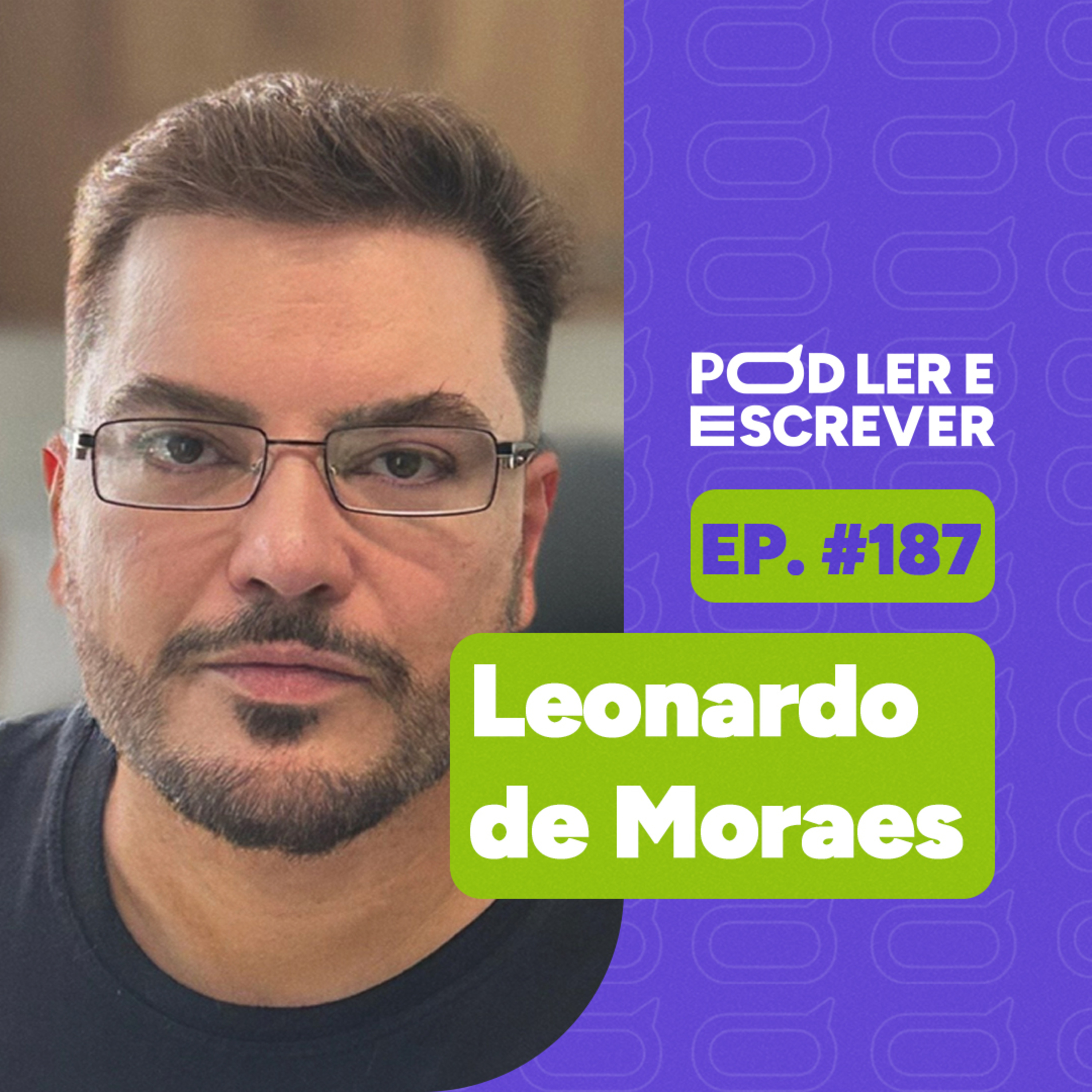 LIVRO "TIA BETH" (LEONARDO DE MORAES) - COMO A VIOLÊNCIA DO REGIME MILITAR REVERBERA NOS DIAS ATUAIS | PLE #187 episode artwork