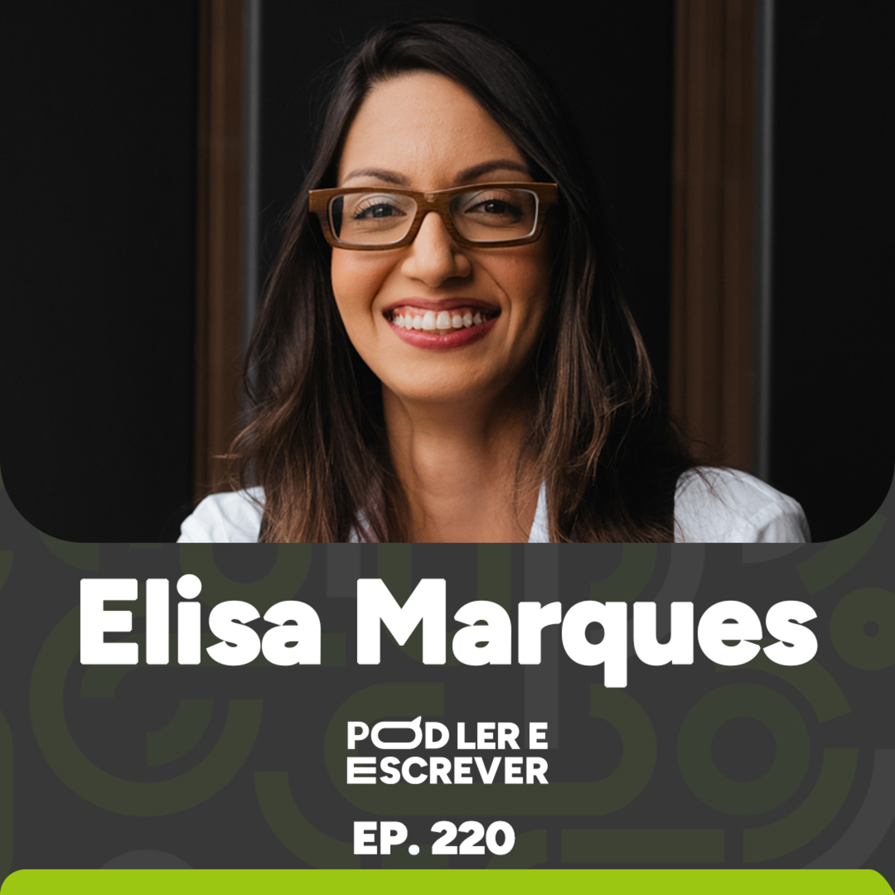 ELISA MARQUES E O LIVRO ''MINHA MÃO NA SUA BOCA'' | Pod Ler e Escrever Ep. 220 episode artwork