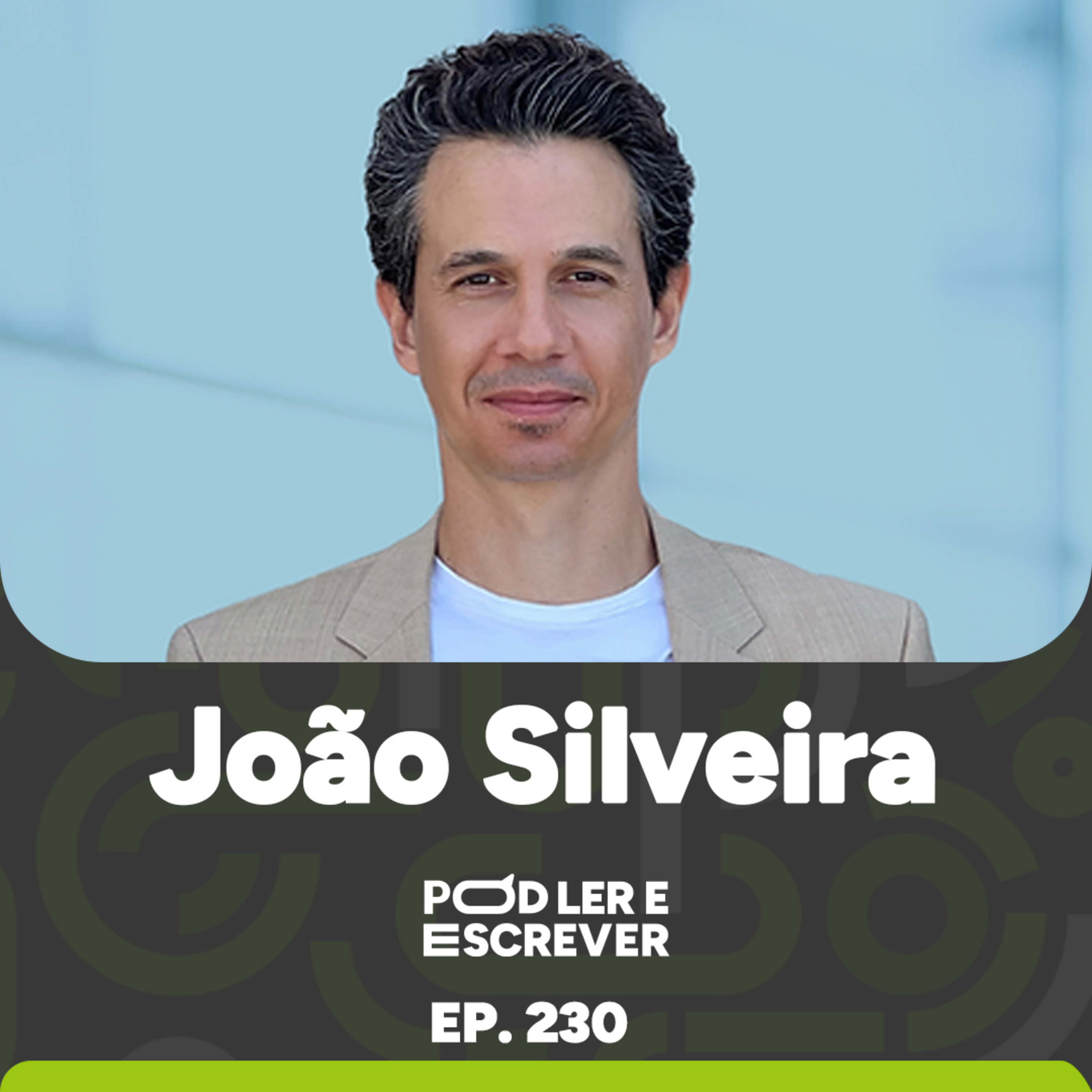 ARTE E CIÊNCIA NO LIVRO "TUDO FAZ SENTIDO", COM JOÃO SILVEIRA | Pod Ler e Escrever Ep 230 episode artwork