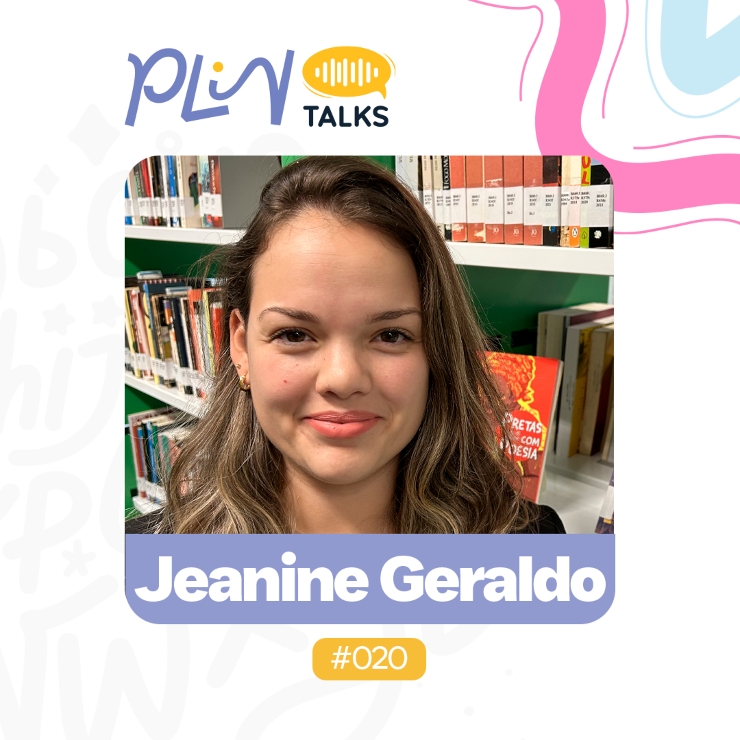 JEANINE GERALDO | PROFESSORA E PESQUISADORA DE CRÍTICA LITERÁRIA. AUTORA DE "RETRATOS DE MULHER"  episode artwork