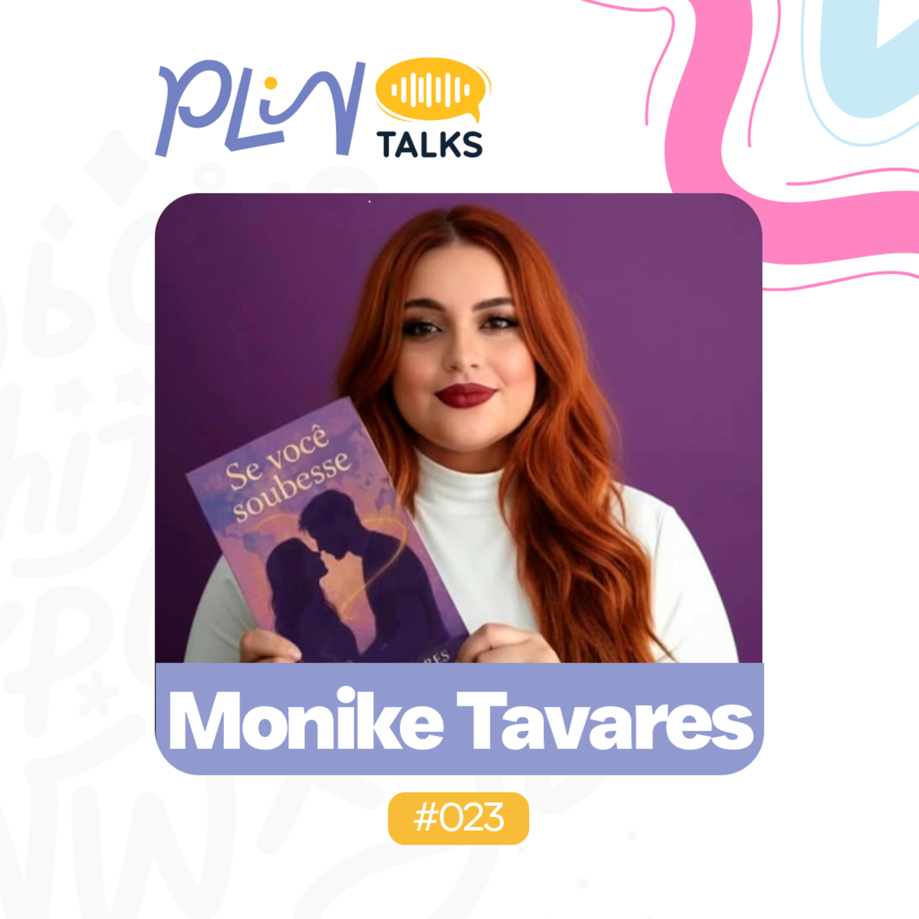 MONIKE TAVARES | ESCRITORA, FOTÓGRAFA E ESTUDANTE DE HISTÓRIA. AUTROA DE "SE VOCÊ SOUBESSE" episode artwork