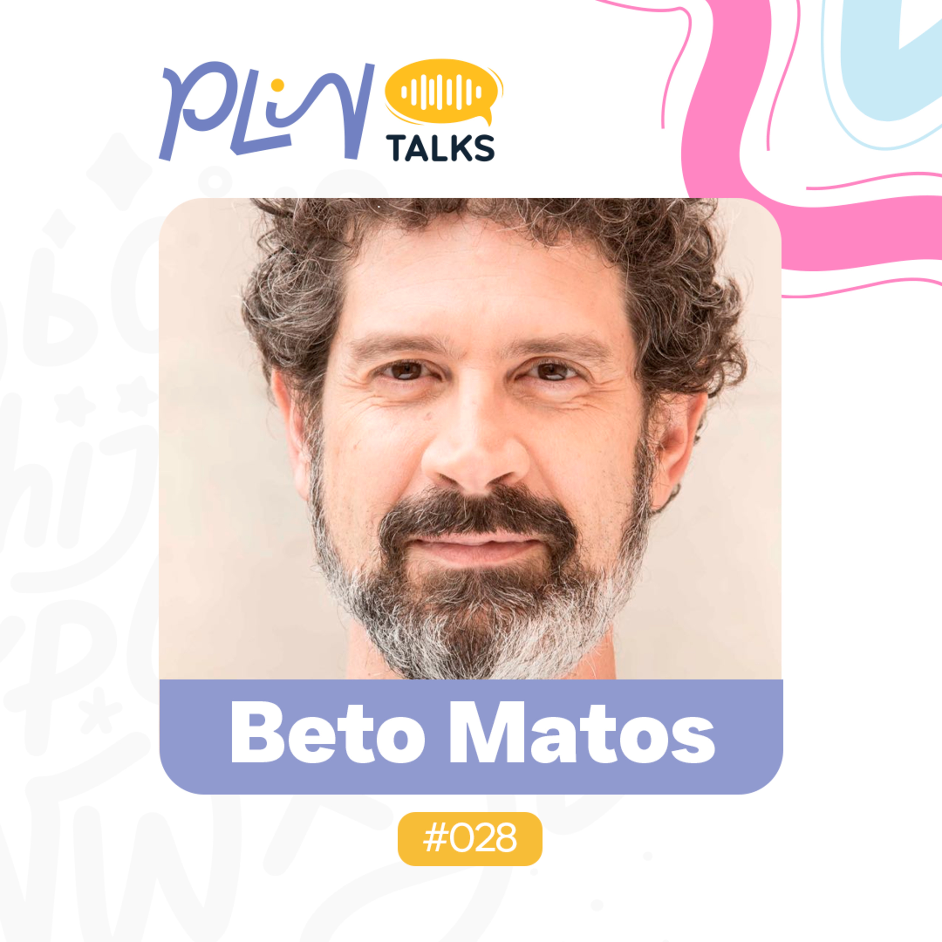 BETO MATOS | AUTOR DO LIVRO "LONGITUDE 33º OESTE" (PLIN Talks #28) episode artwork