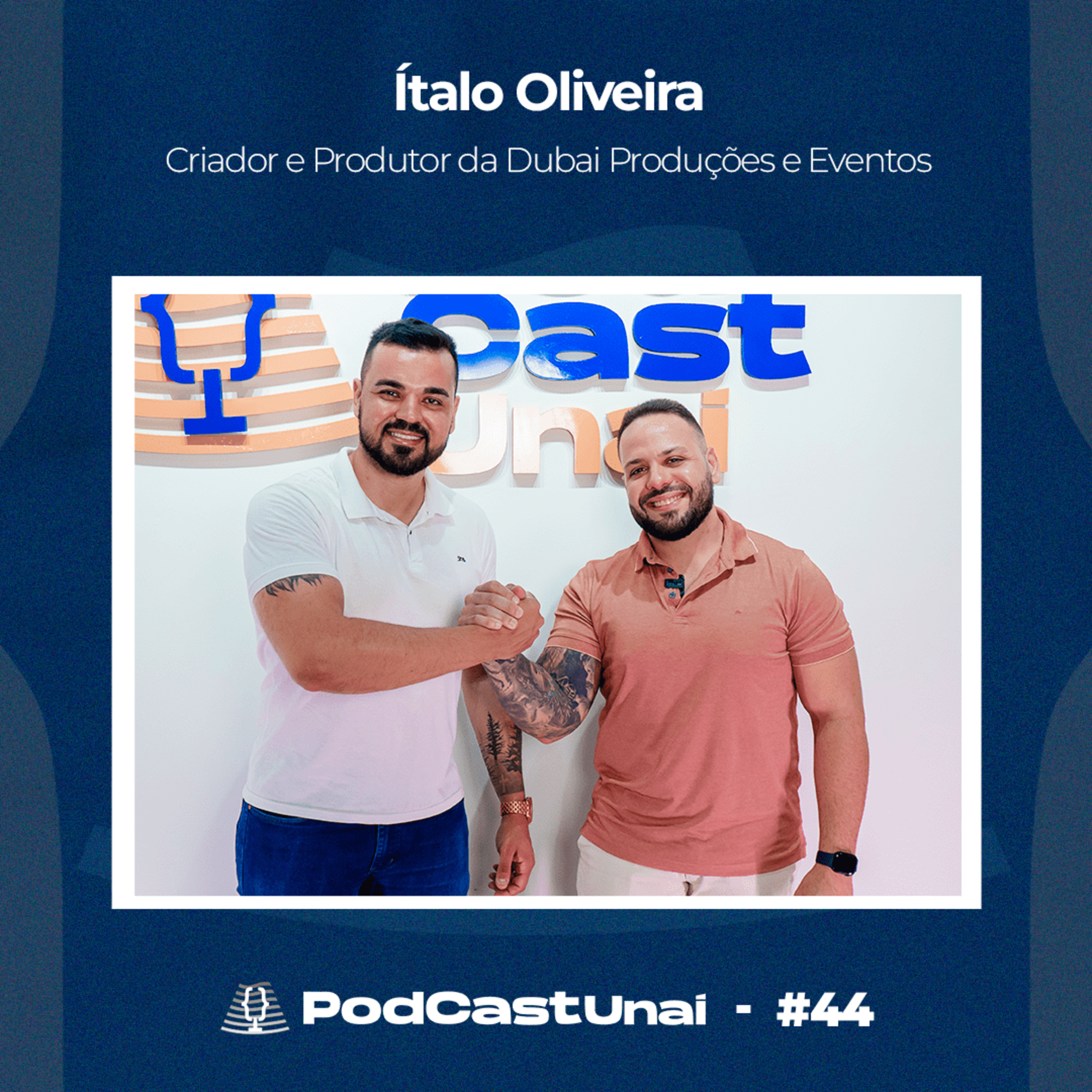 Episódio #44 Ítalo Oliveira -Dubai Eventos episode artwork