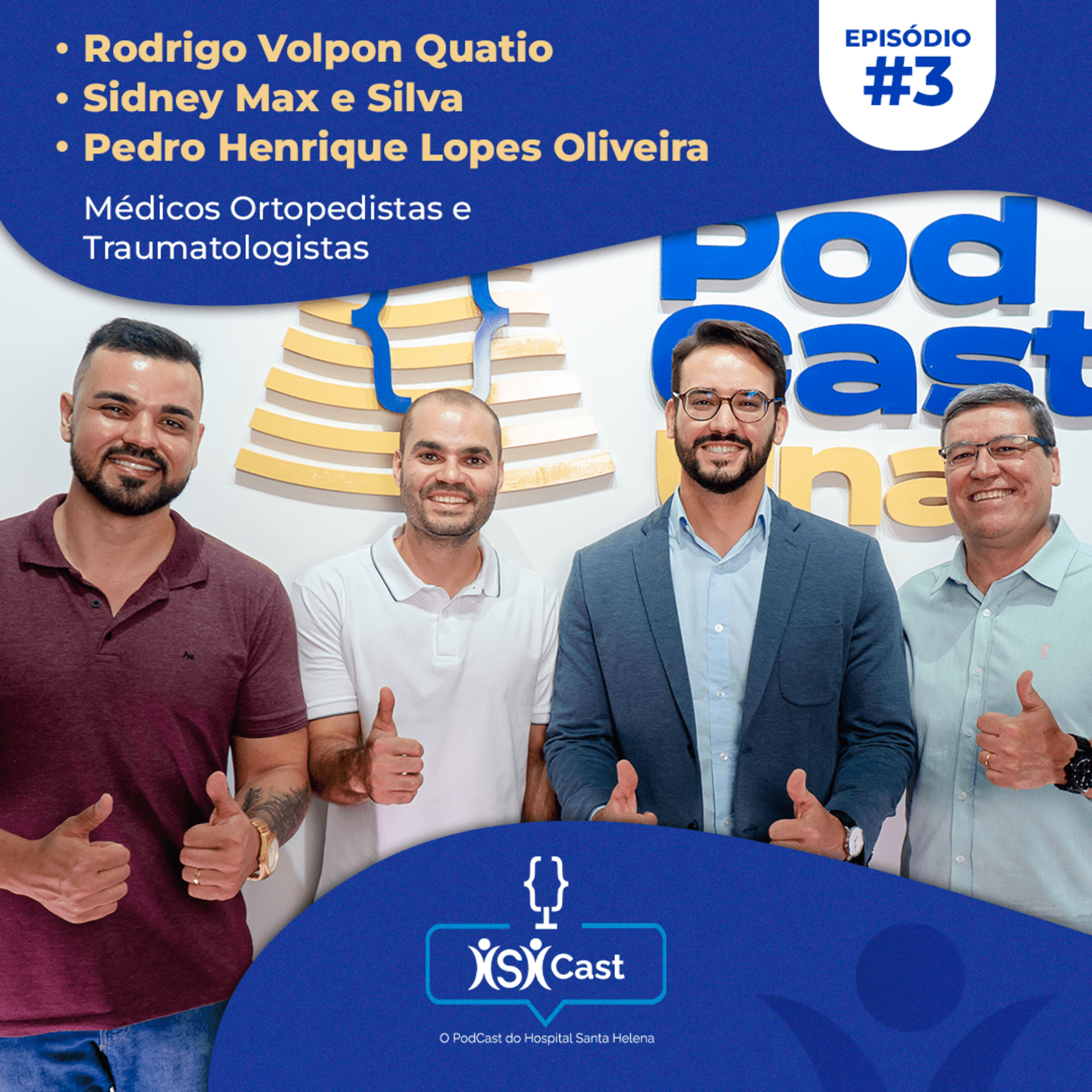 HSH Cast #3- Dr Rodrigo, Dr Sidney e Dr Pedro Henrique episode artwork