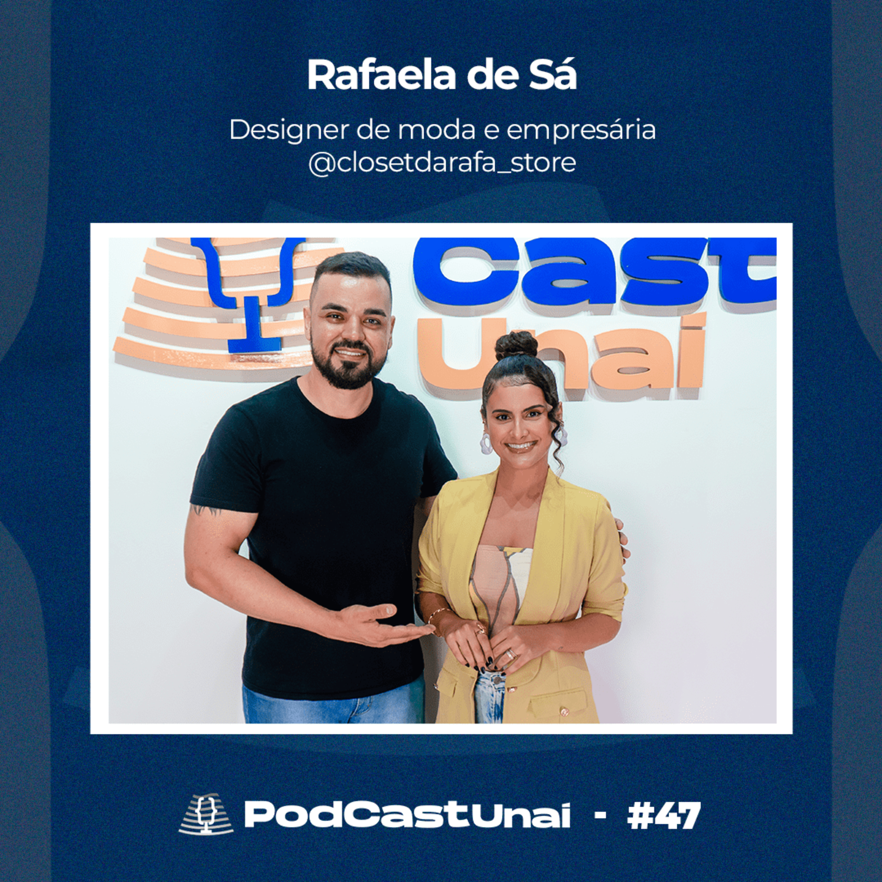 Episódio #46- Rafaela de Sá- Closet da Rafa episode artwork