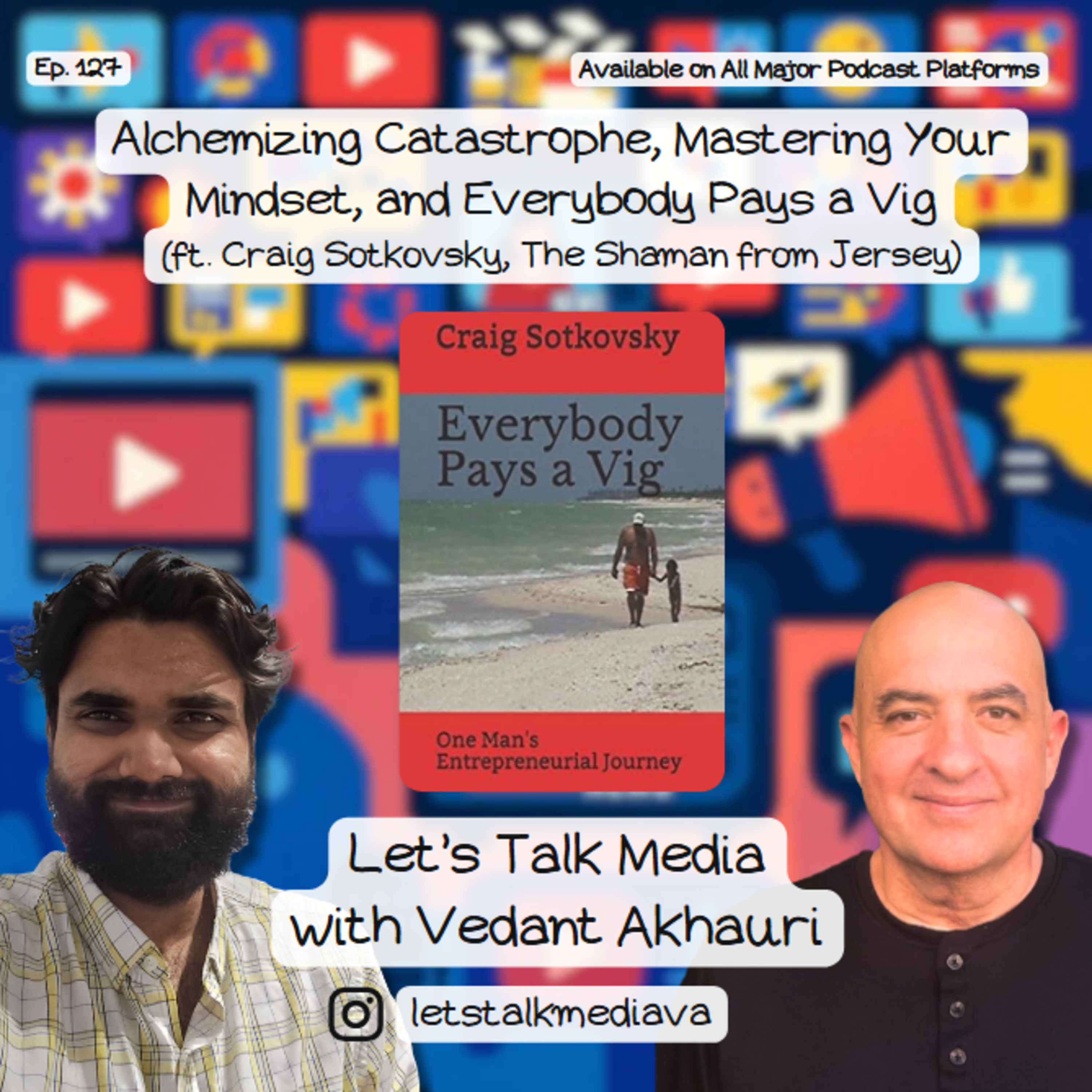Let\'s Talk Media with Vedant Akhauri