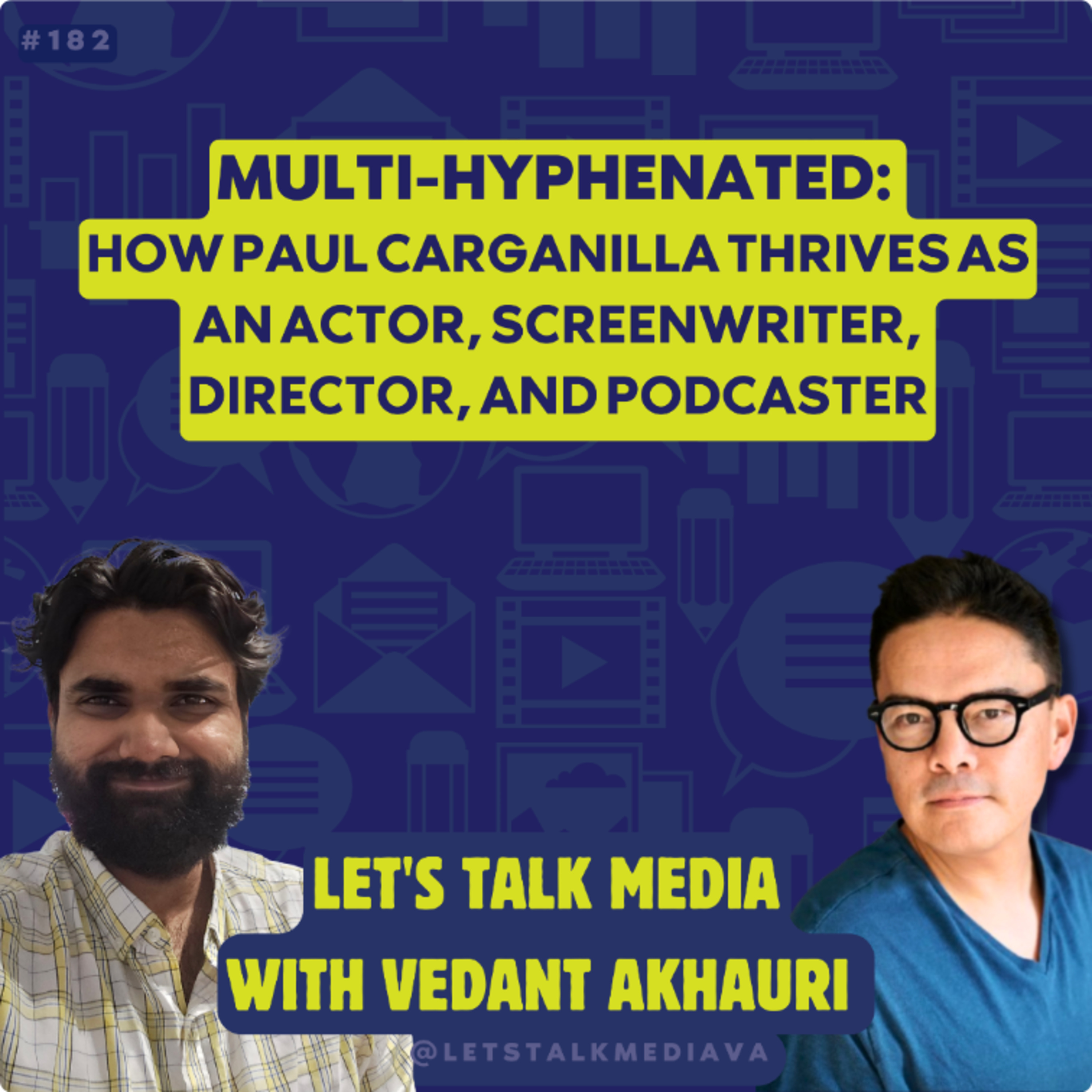Multi-Hyphenated: How Paul Carganilla Thrives as an Actor, Screenwriter, Director, and Podcaster episode artwork