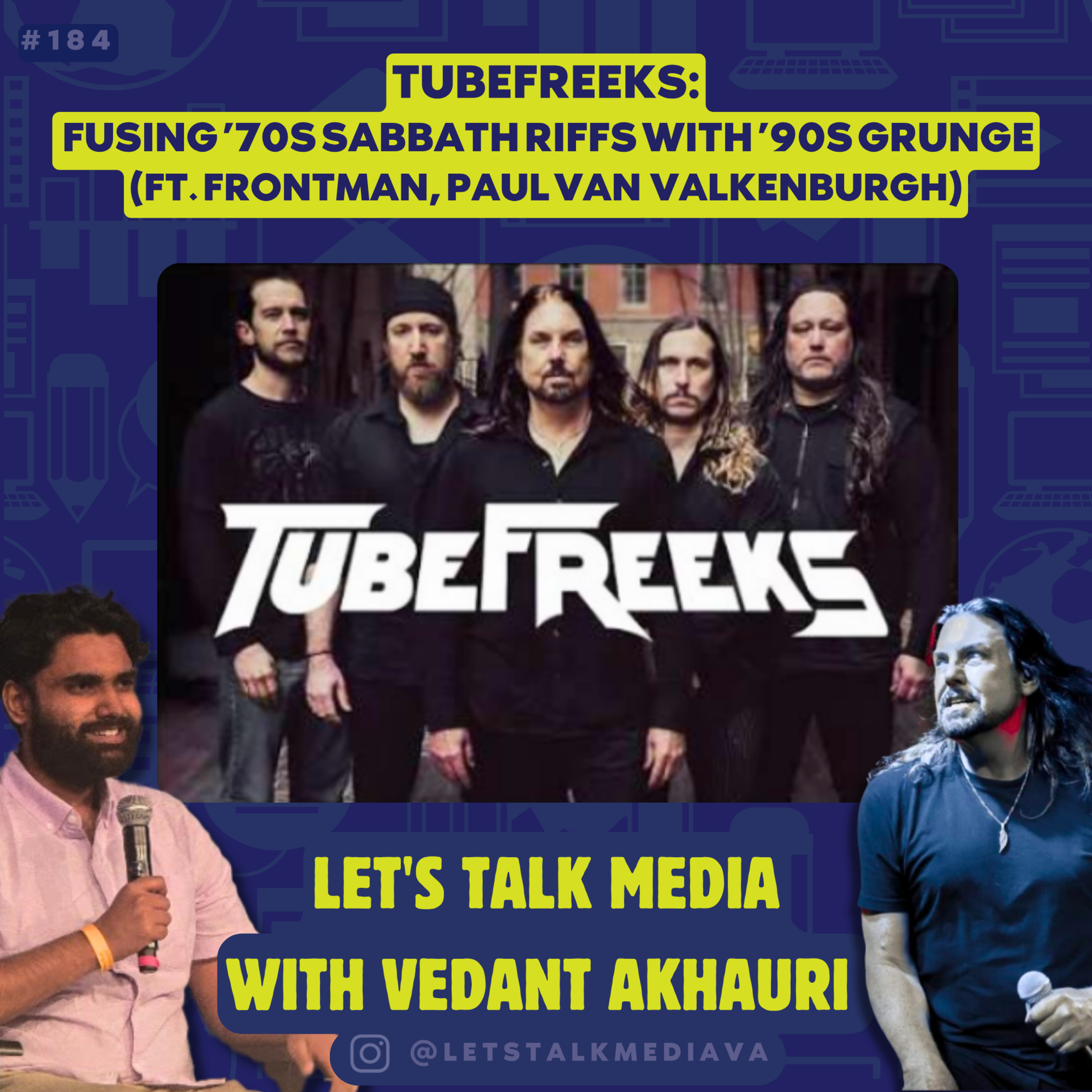 Tubefreeks: Fusing '70s Sabbath Riffs with ’90s Grunge (ft. Frontman, Paul Van Valkenburgh) episode artwork