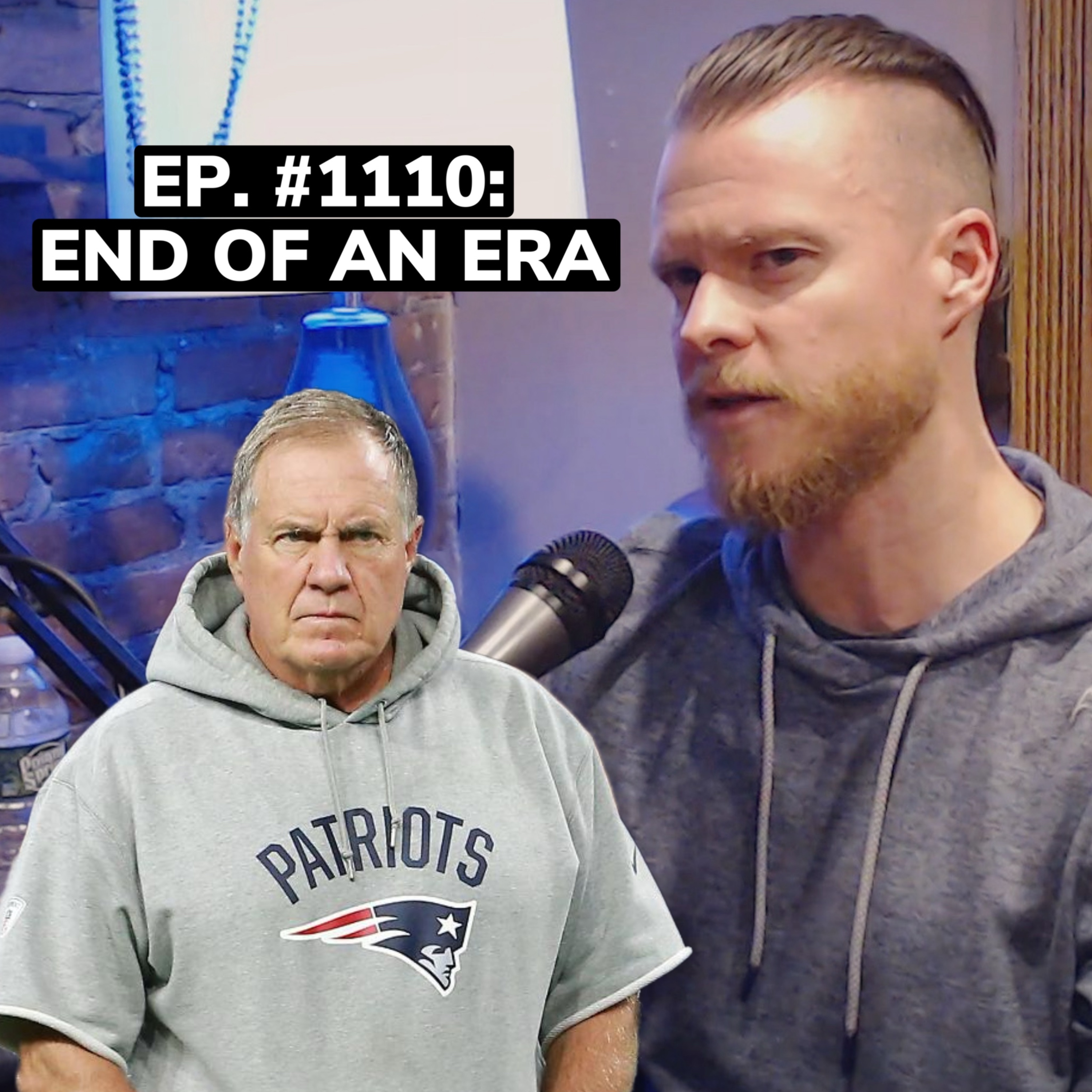 Ep. #1110: Bill Belichick FIRED by the New England Patriots - FULL REACTION