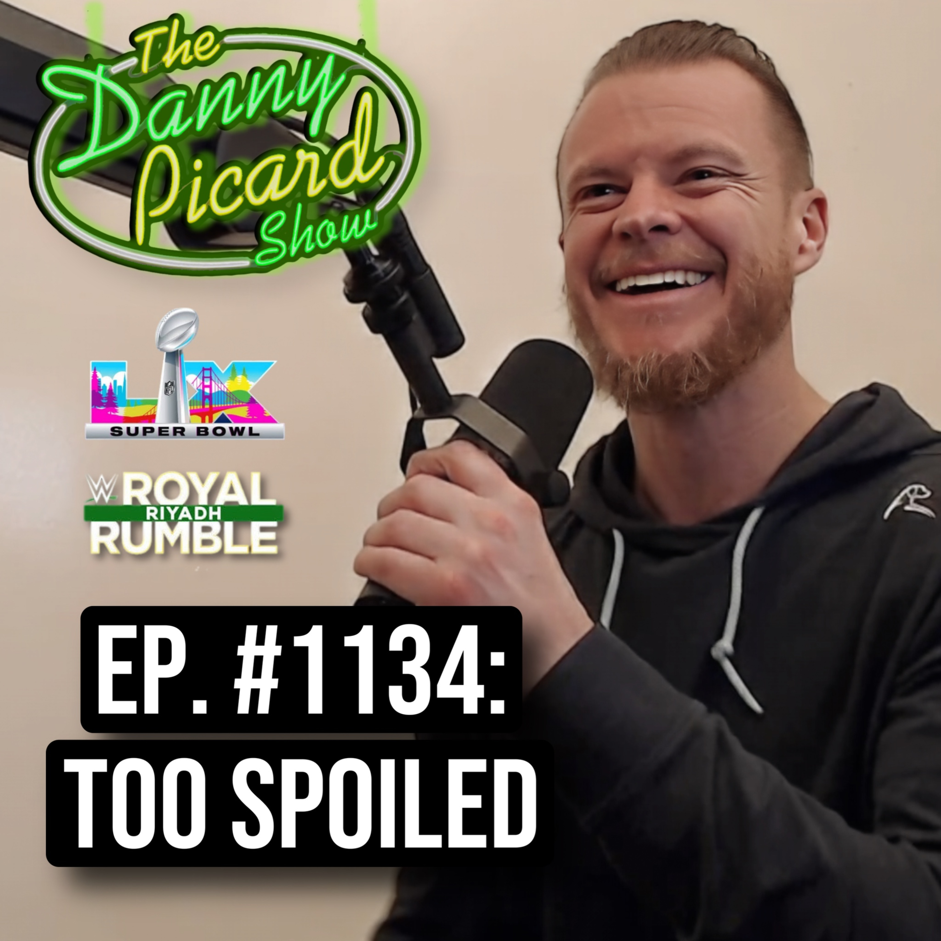 EP. 1134: Super Bowl LX prediction, Belichick gets snubbed by HOF, and a WWE Royal Rumble preview