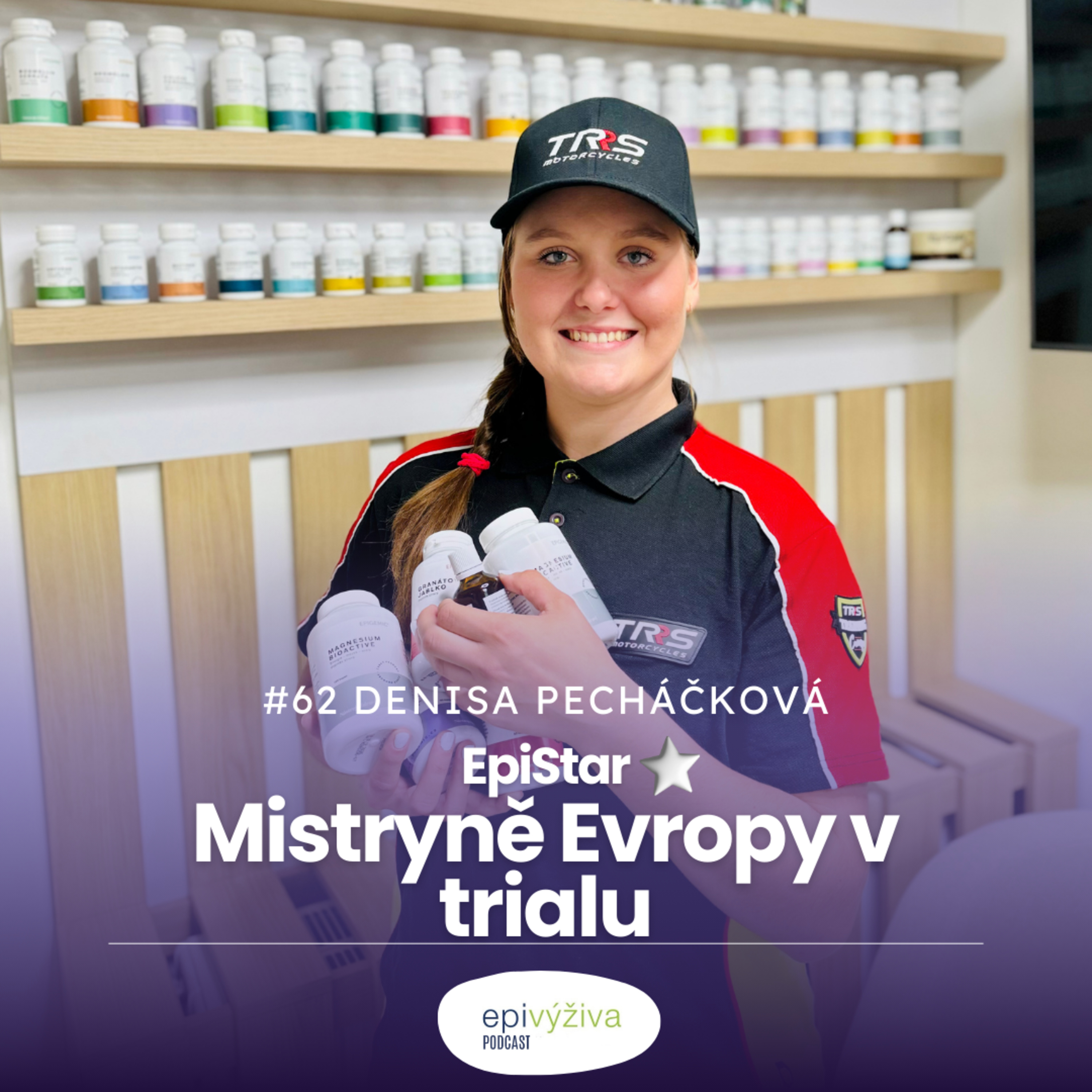 #62 EpiStar: DENISA PECHÁČKOVÁ / epigenetika, trial, cyklotrial / EpiVýživa Podcast episode artwork