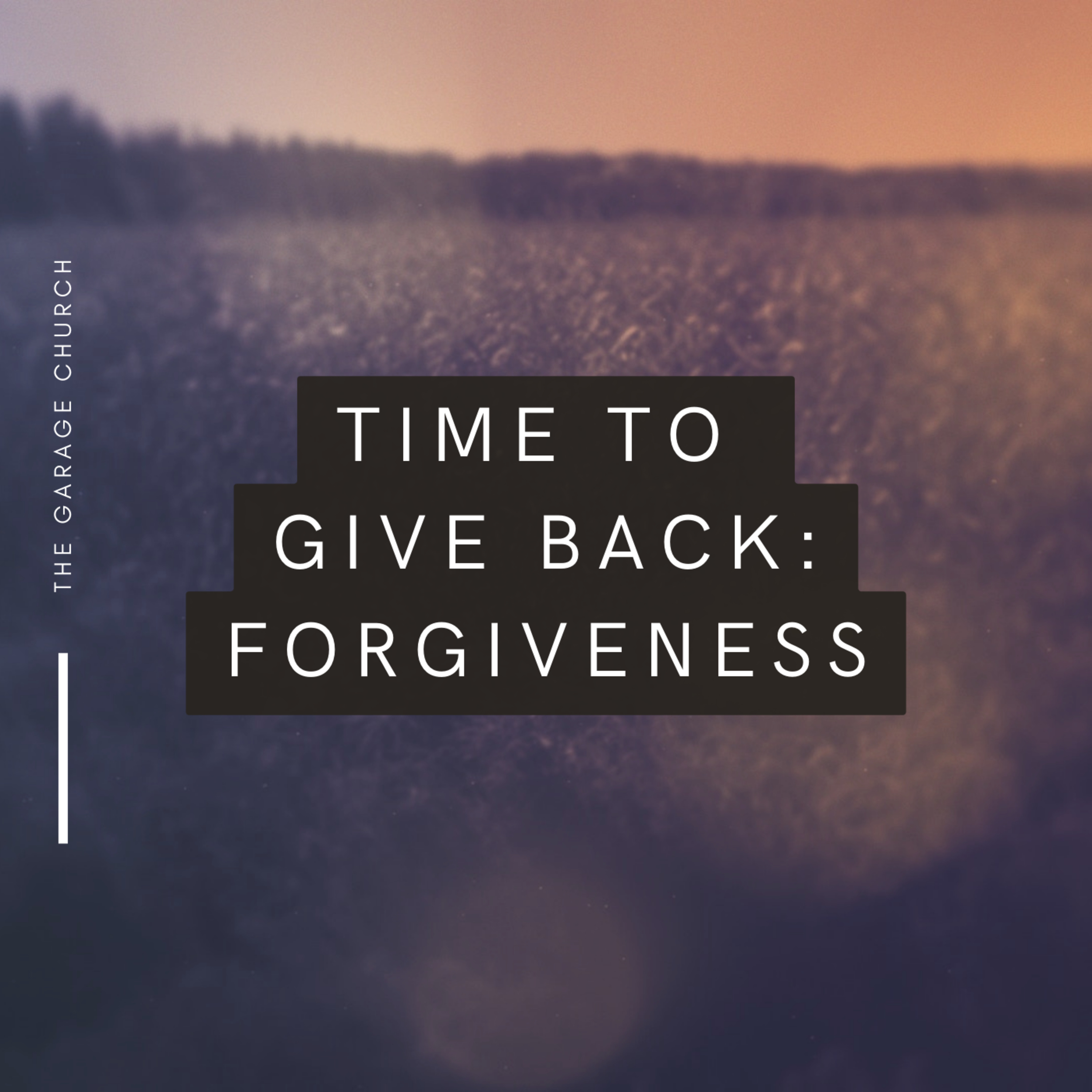 Time to Give Back: Forgiveness episode artwork