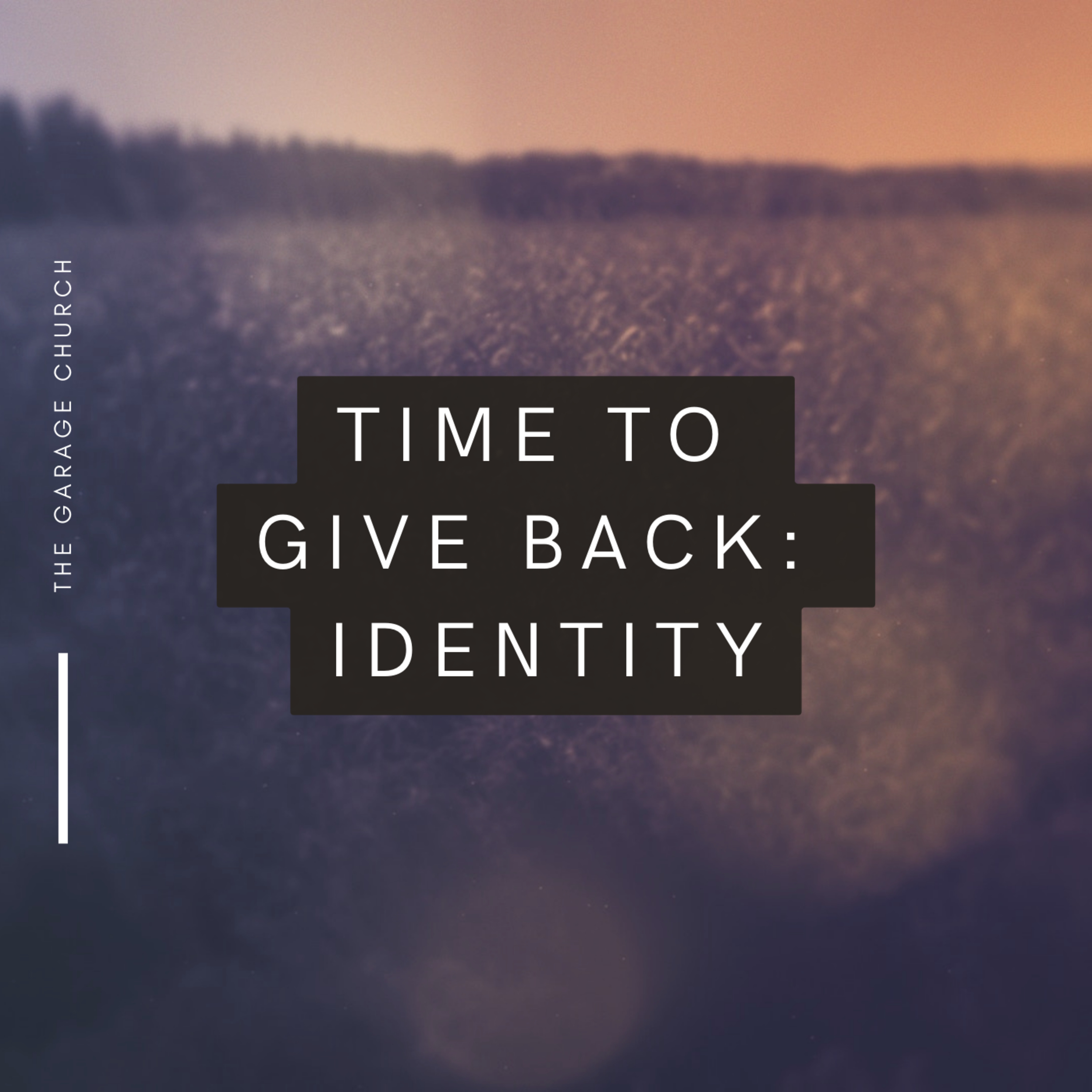 Time to Give Back: Identity episode artwork