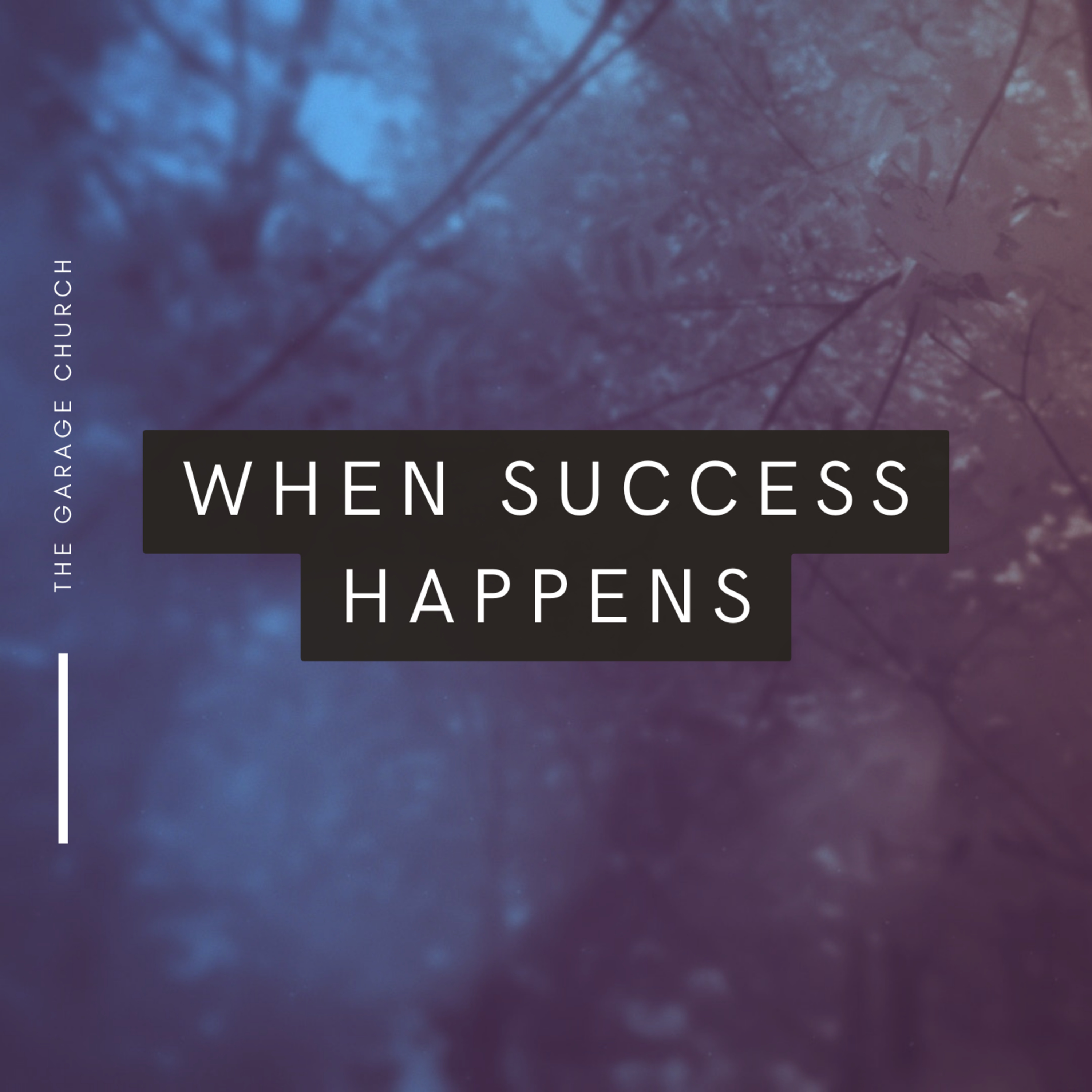 When Success Happens: 2 Chronicles 26:15-16 episode artwork
