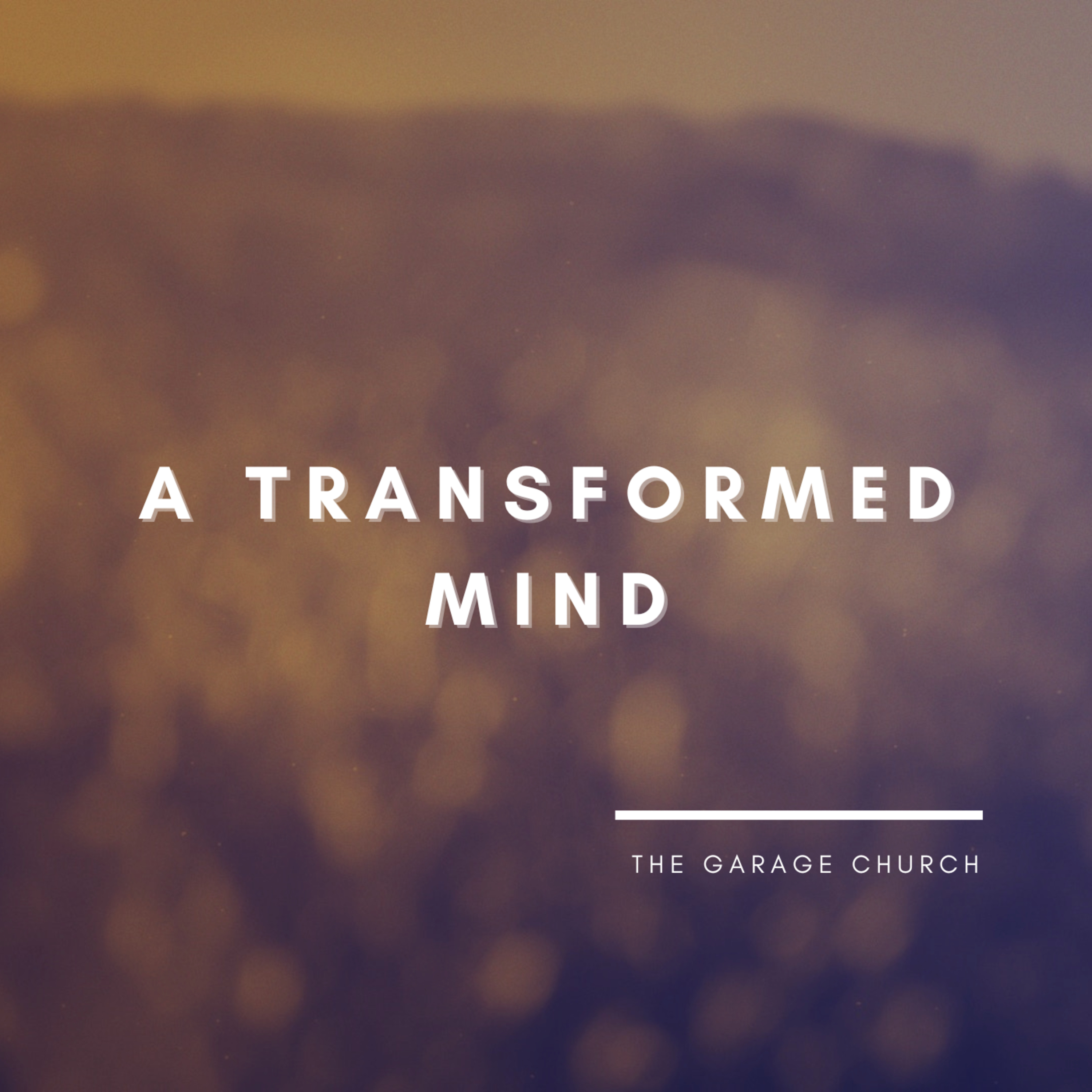 A Transformed Mind: Pastor Scott Hinman episode artwork