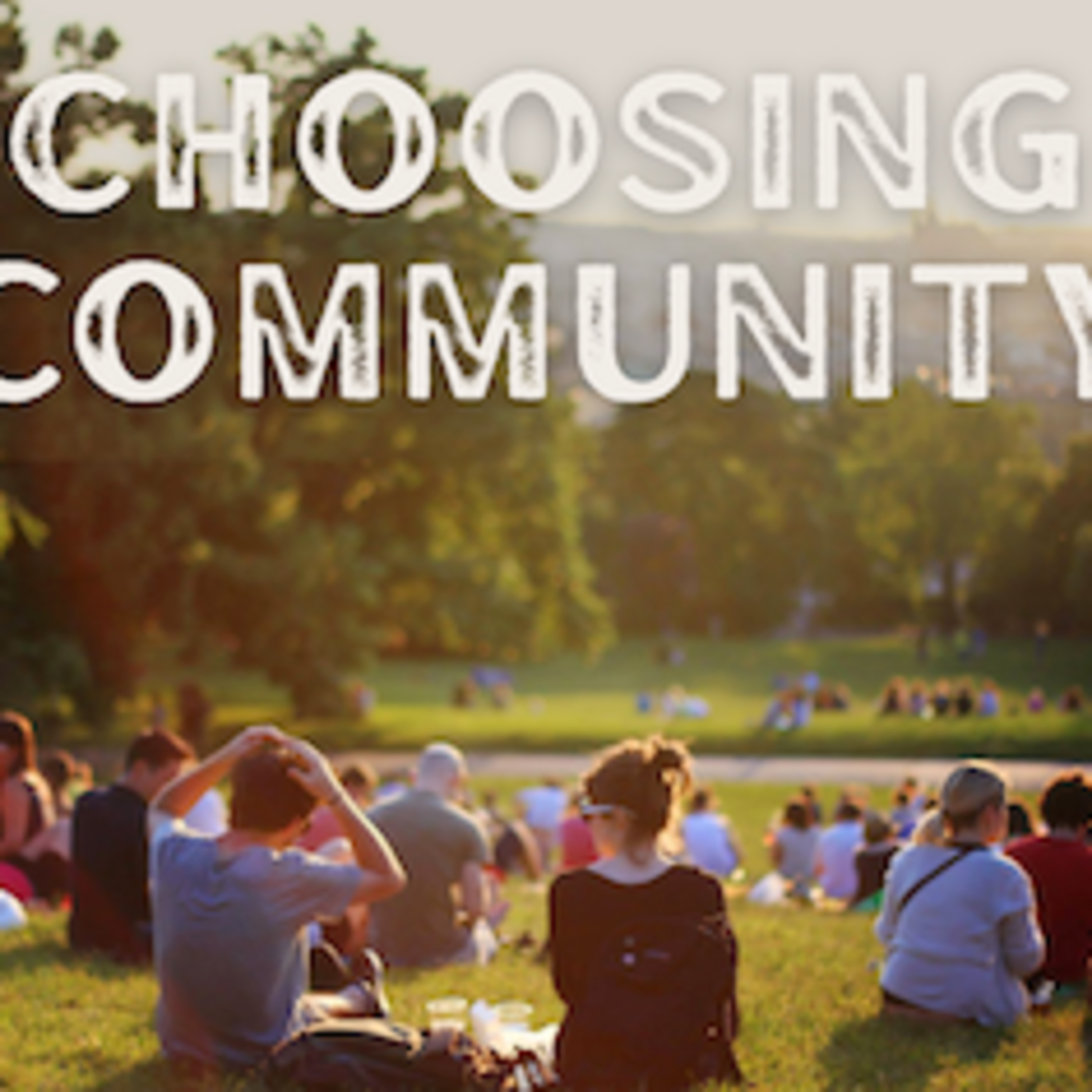 Choosing Community: Serving from Suffering episode artwork