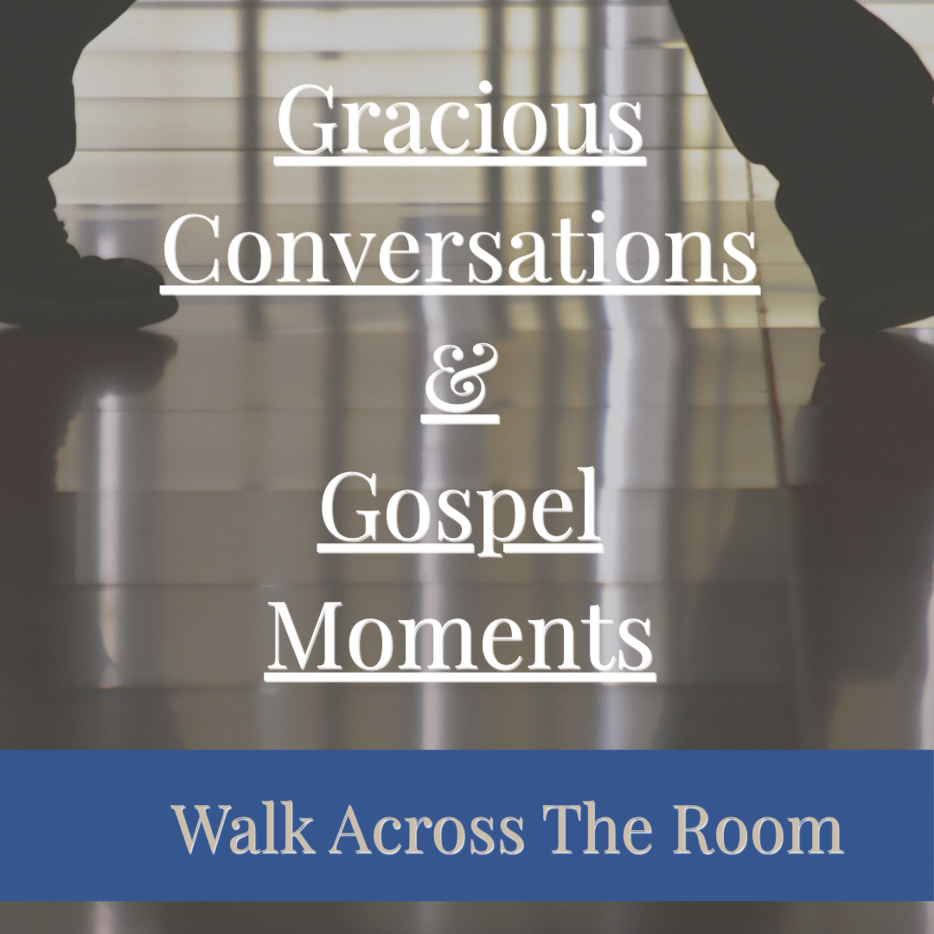 Mother's Day - Gracious Conversations and Gospel Moments episode artwork