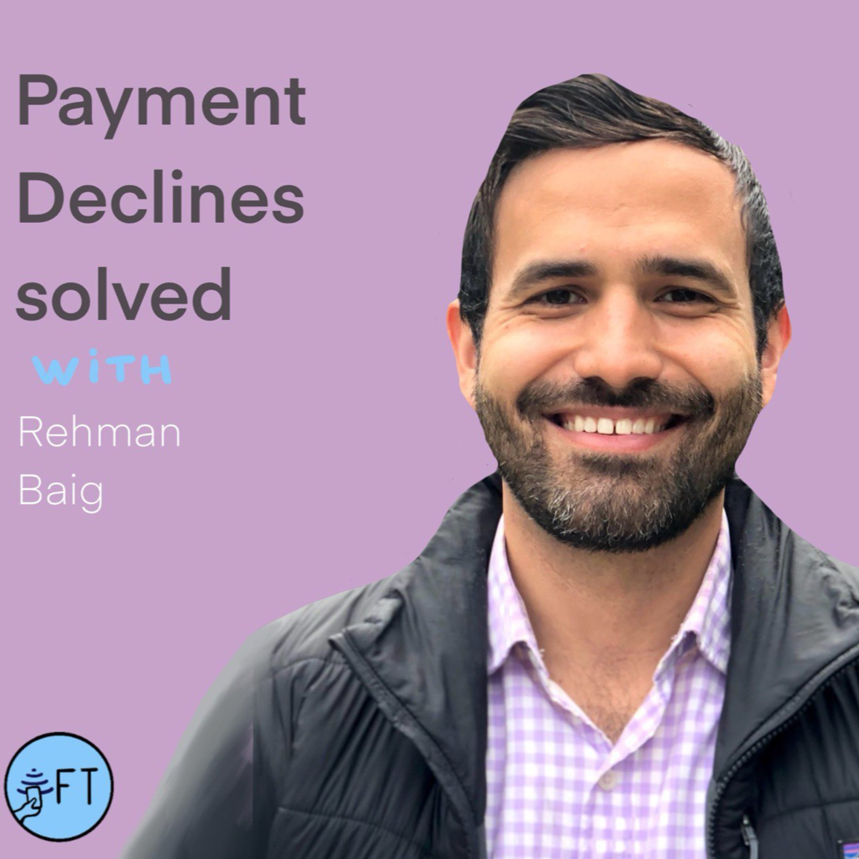 Declined transactions explained + Disputes covered. By Rehman Baig with FlexFactor