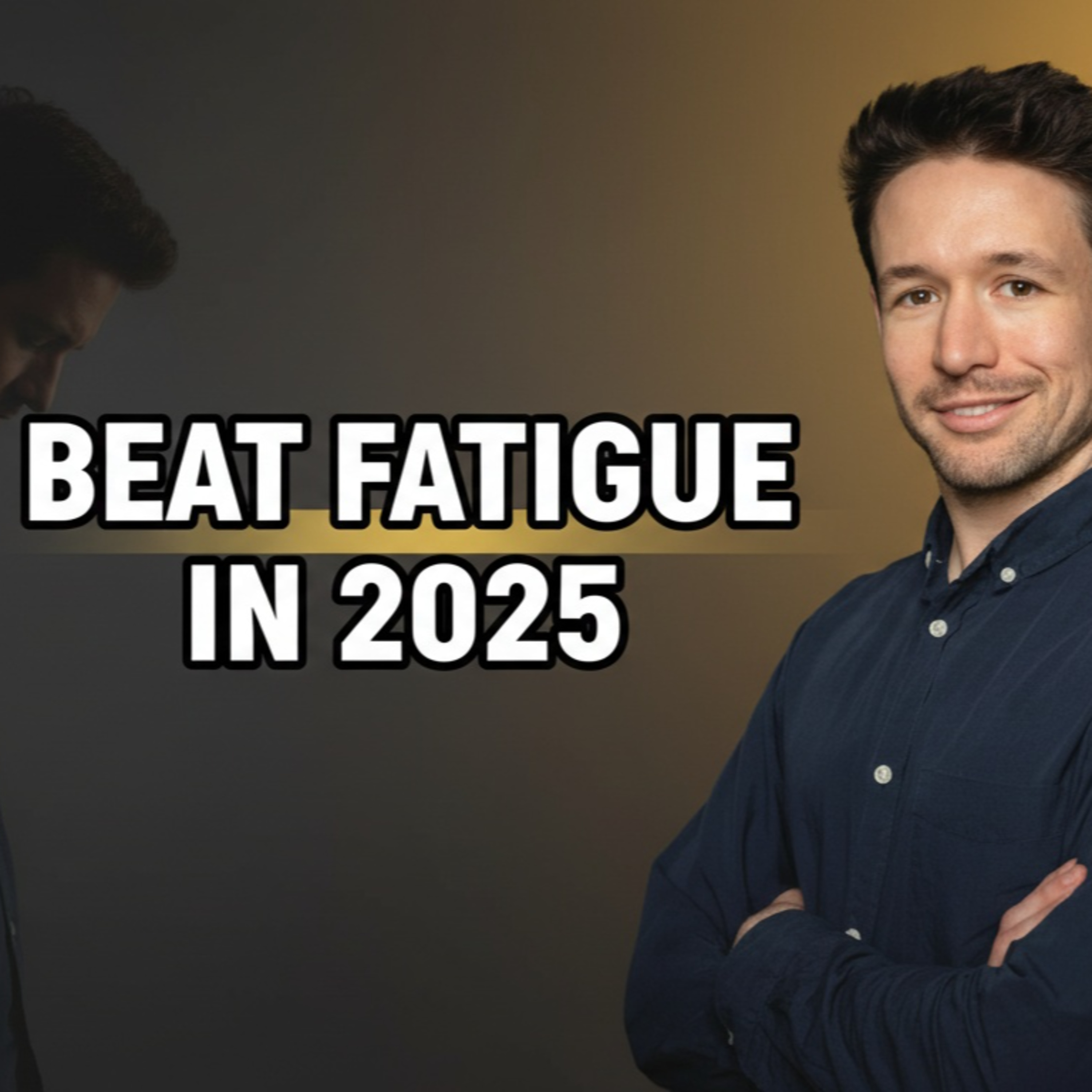 How to Have More Energy and Optimism: Beat Fatigue and Negativity in 2025 episode artwork