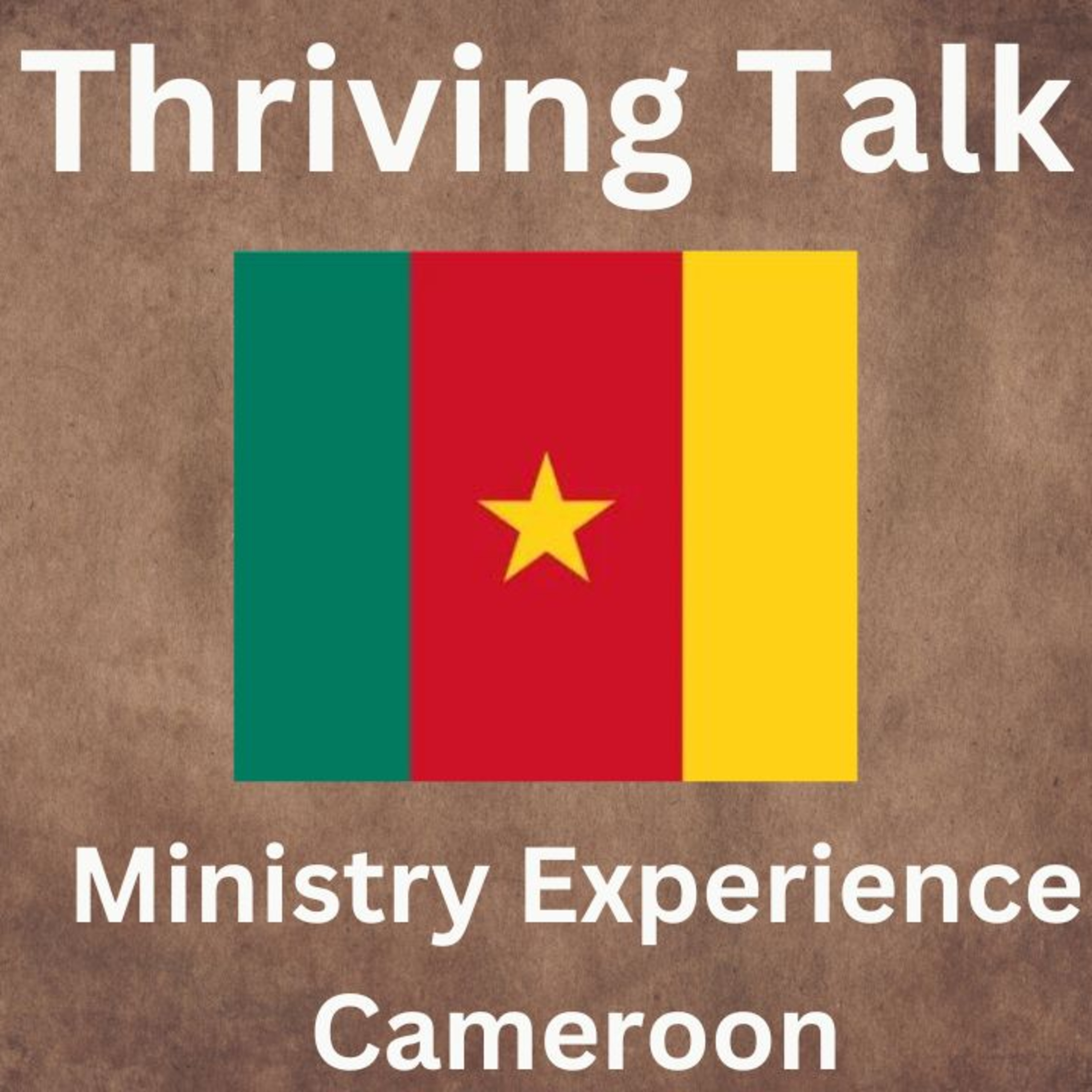 Thriving Talk - Experience Cameroon episode artwork