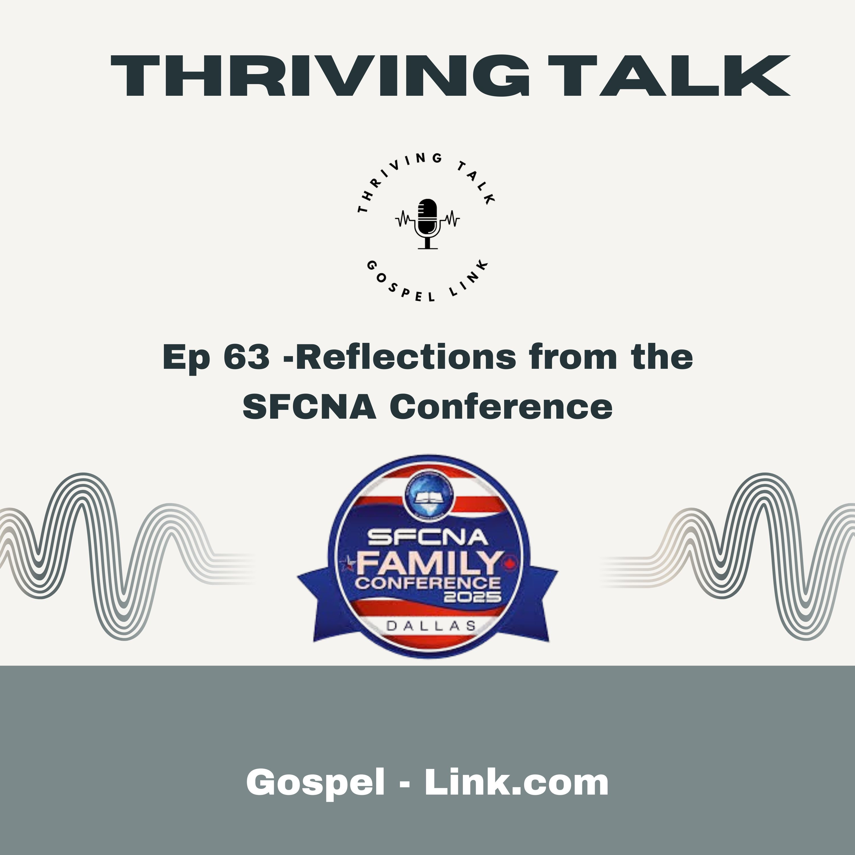 Thriving Talk – Reflections from the SFCNA Conference
