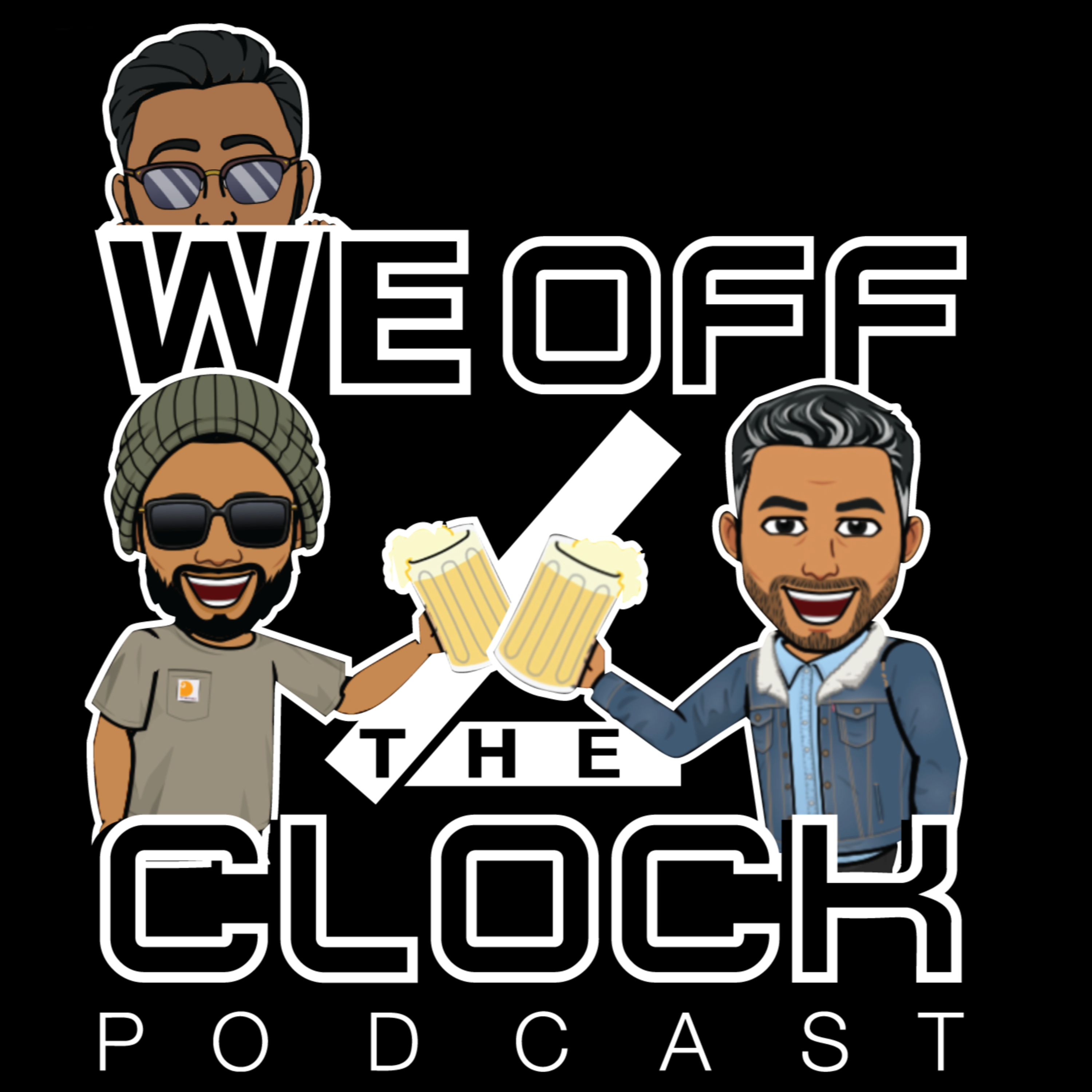 We Off the Clock