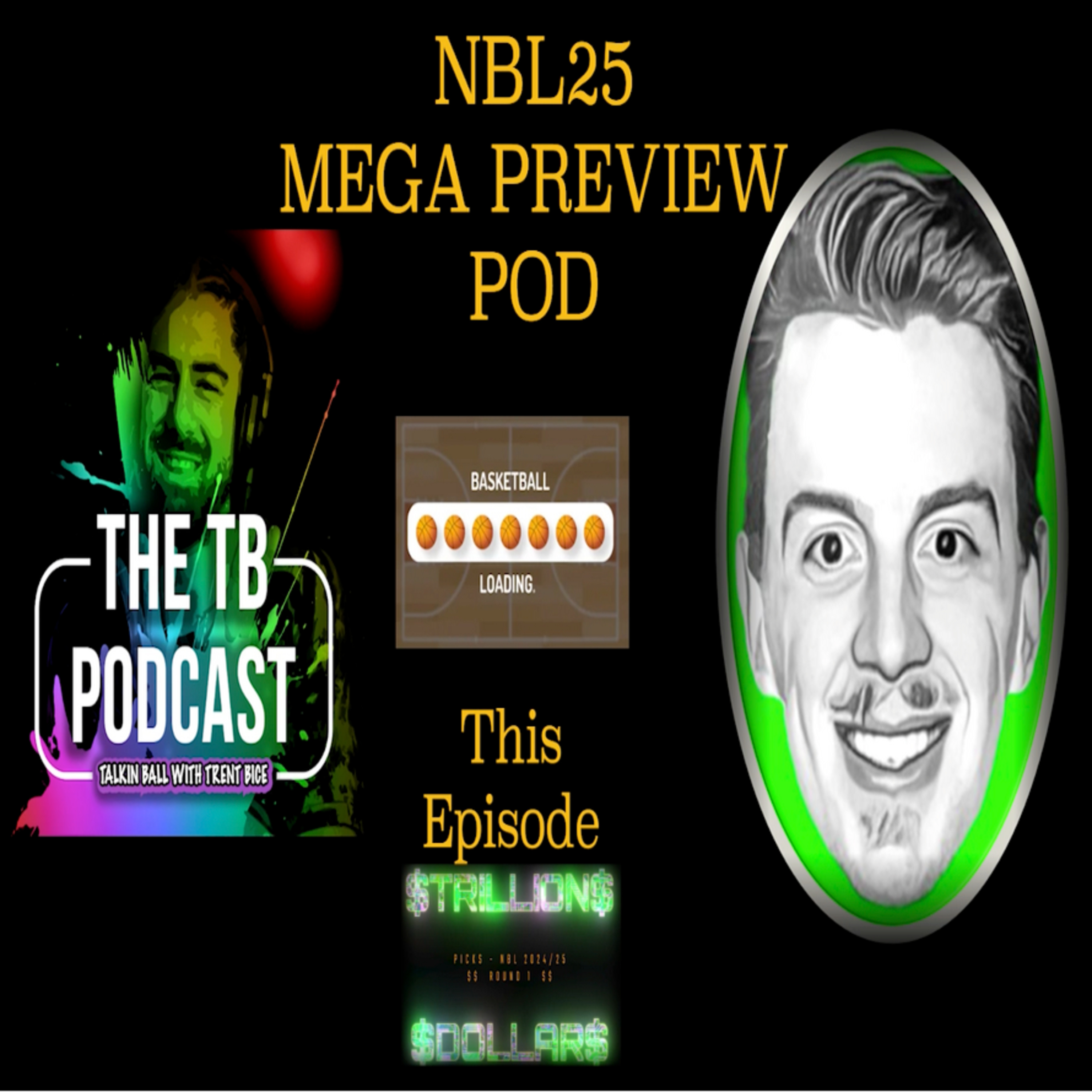 Talkin' Ball - NBL25 MEGA PREVIEW POD with Karl Beston