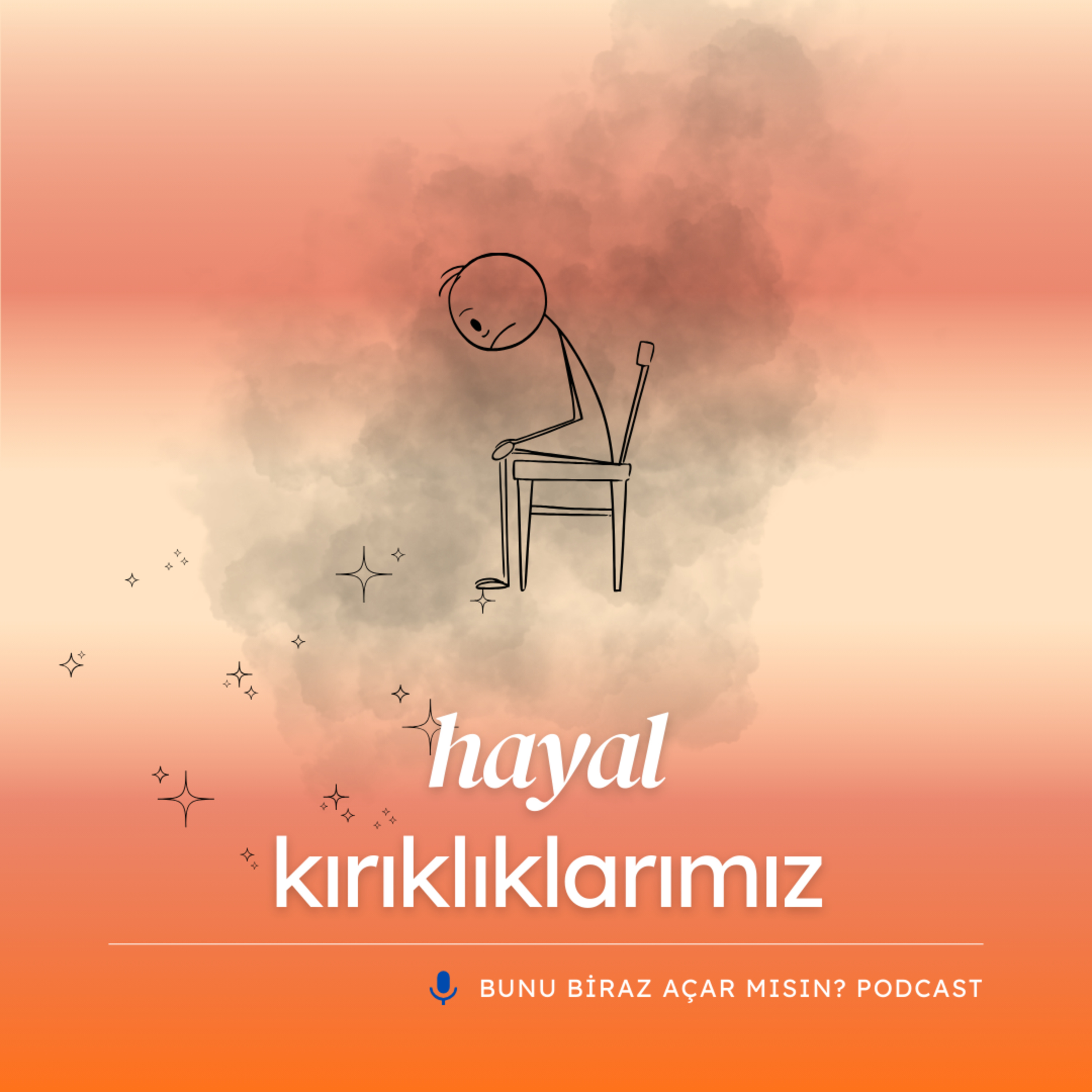 Hayal Kırıklığı Neydi?