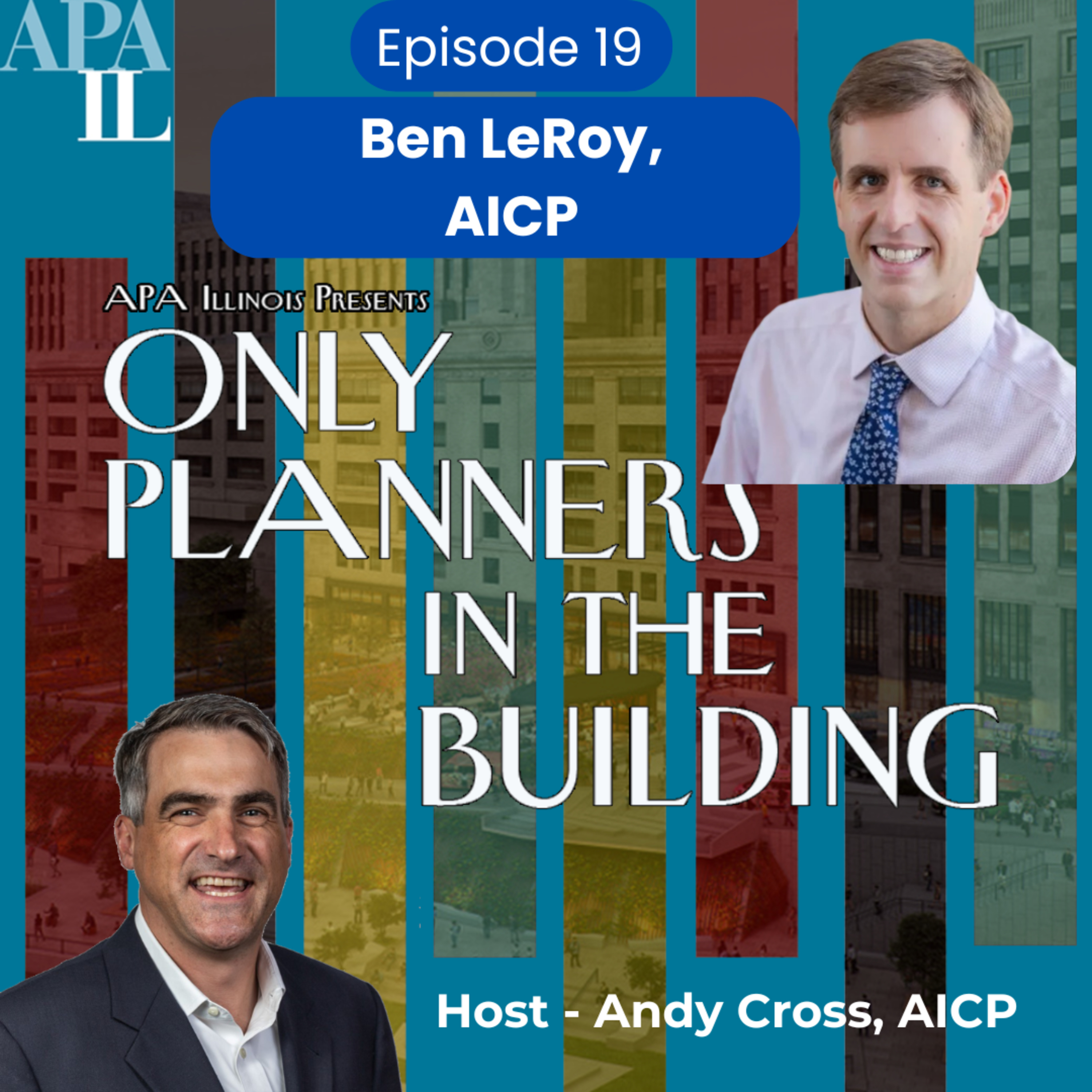 Episode 19 - Ben LeRoy, AICP episode artwork