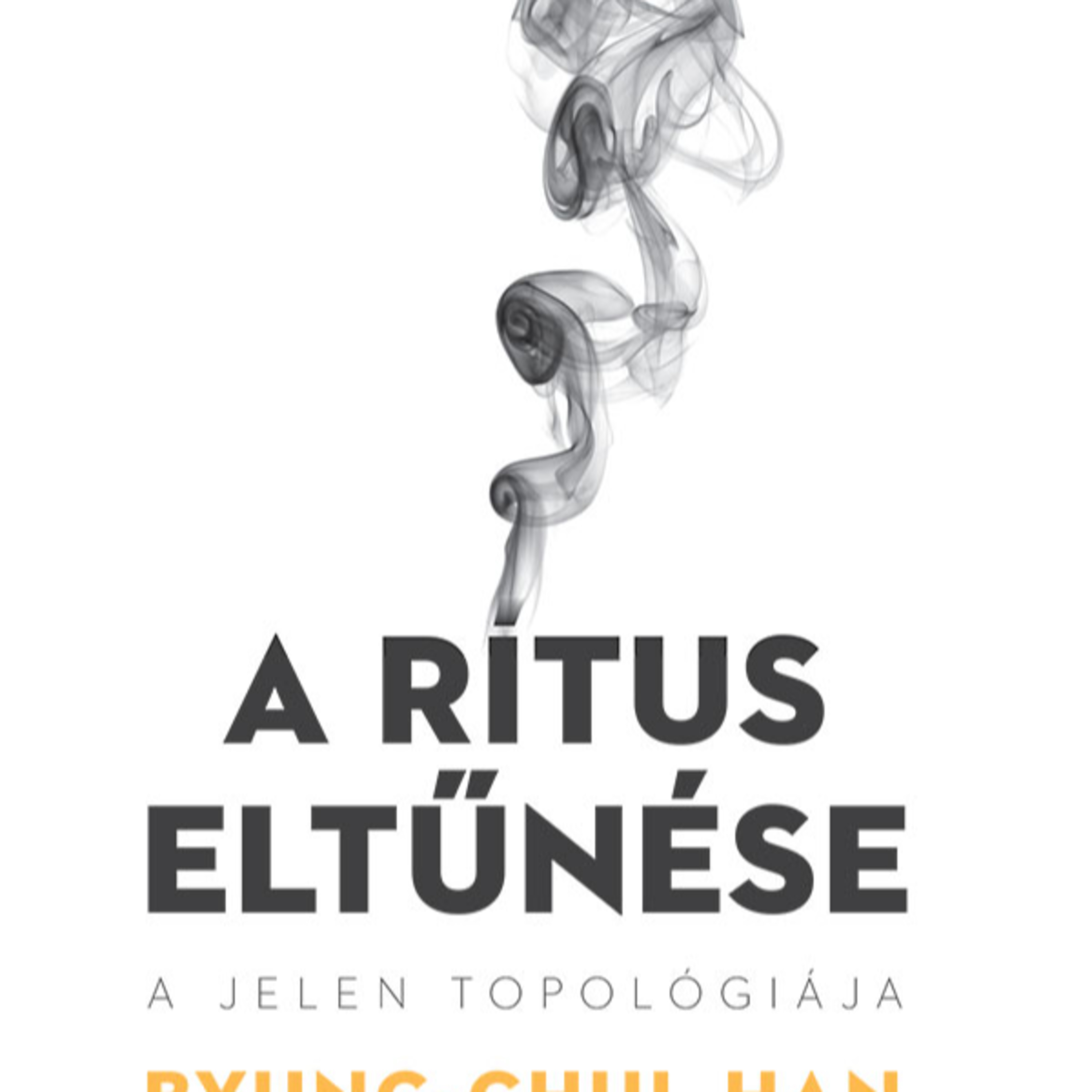 Byung-Chul Han - A rítus eltűnése - Csordás Gábor episode artwork