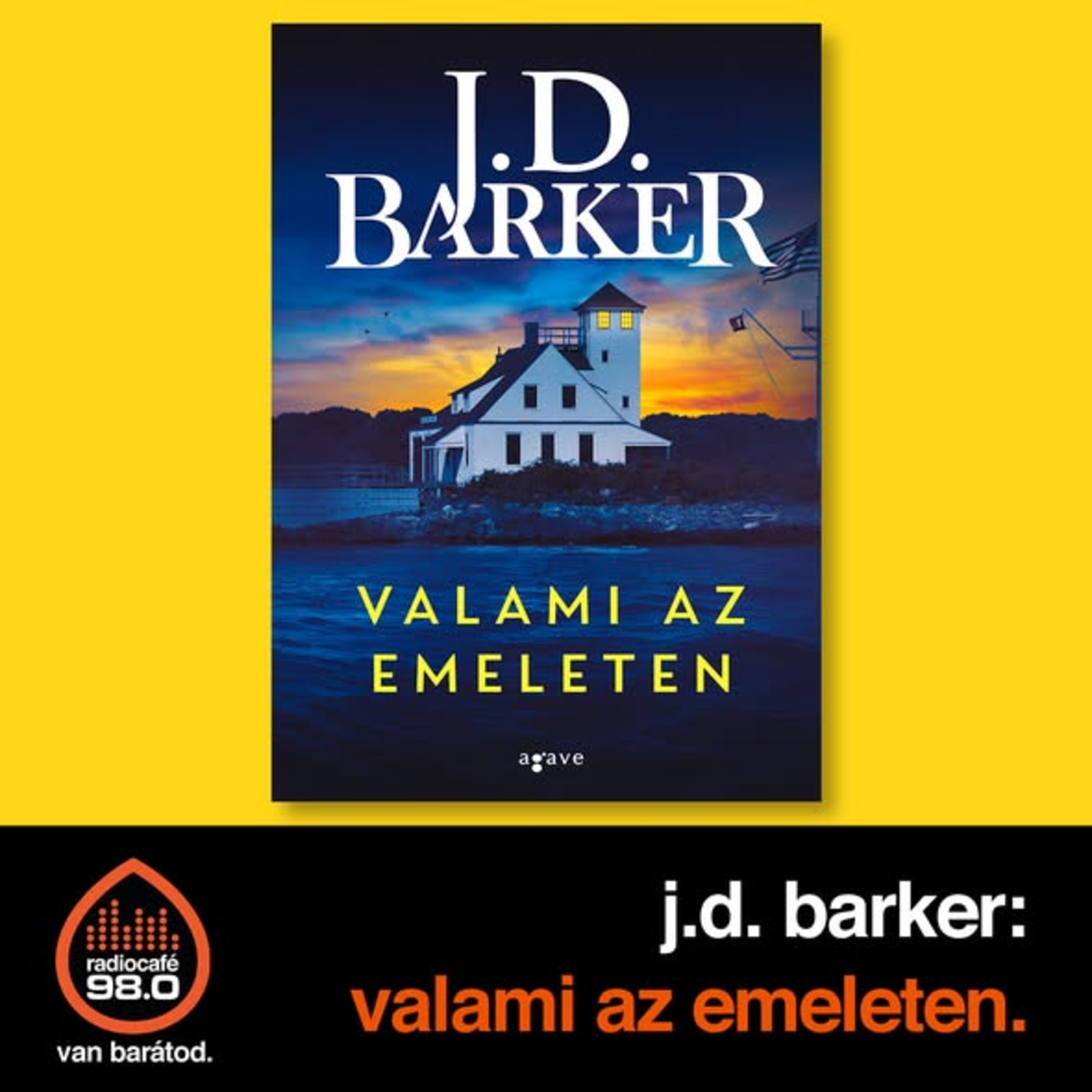 Valami az emeleten és J. D. Barker más regényei - Kovács Krisztián