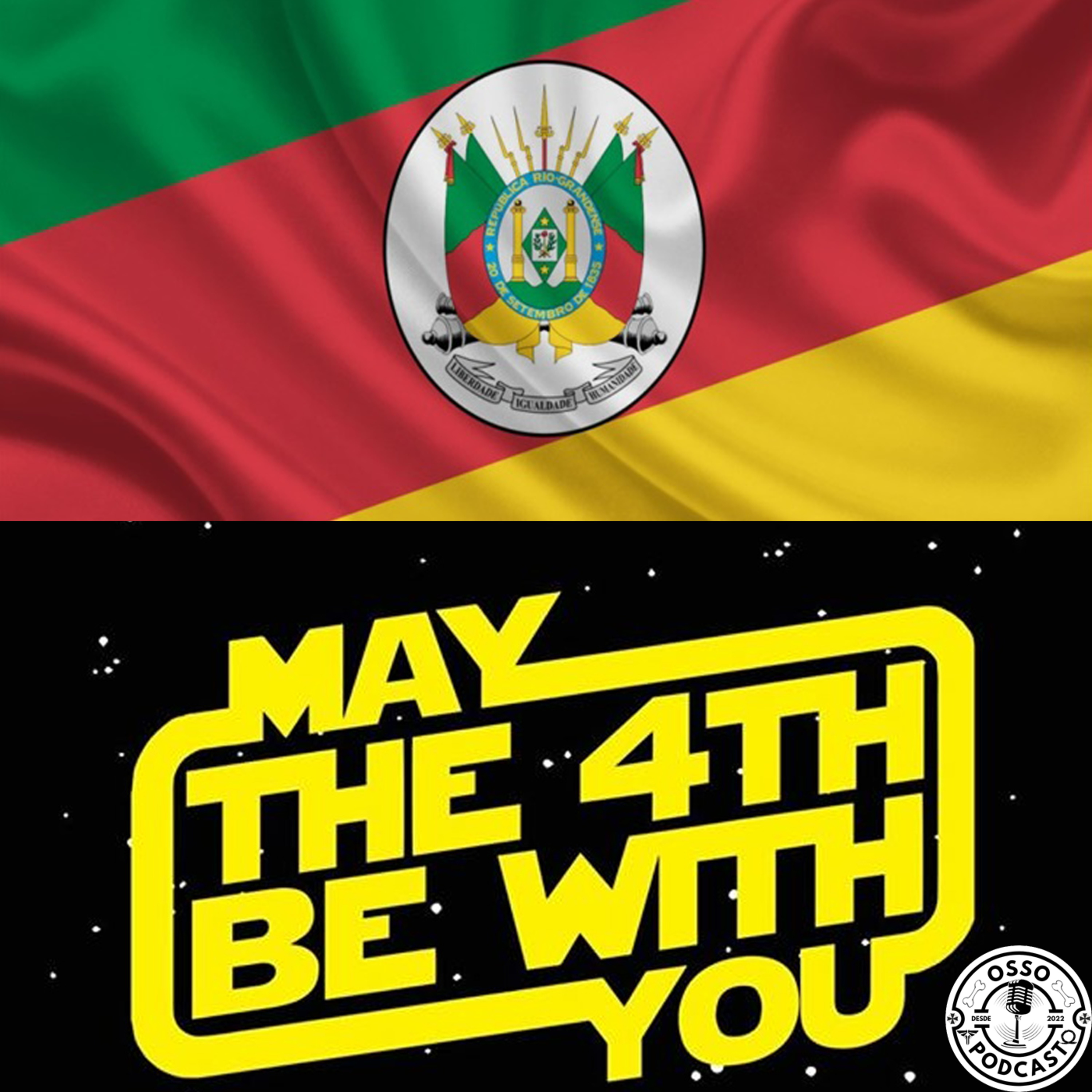 Osso EP 40 - Ajude o Rio Grande do Sul + May The 4th be with you  episode artwork